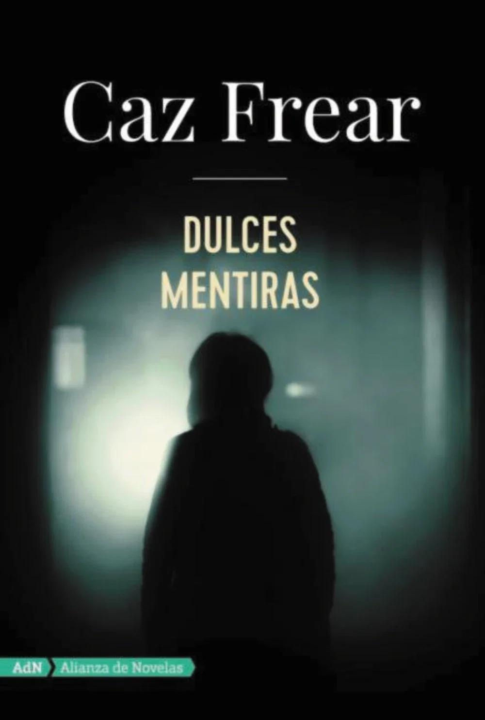 Dulces mentiras | Frear, Caz