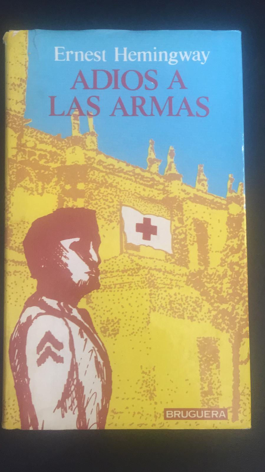 Adiós a las armas | Hemingway, Ernest. Los libros del abuelo, tu librería solidaria.