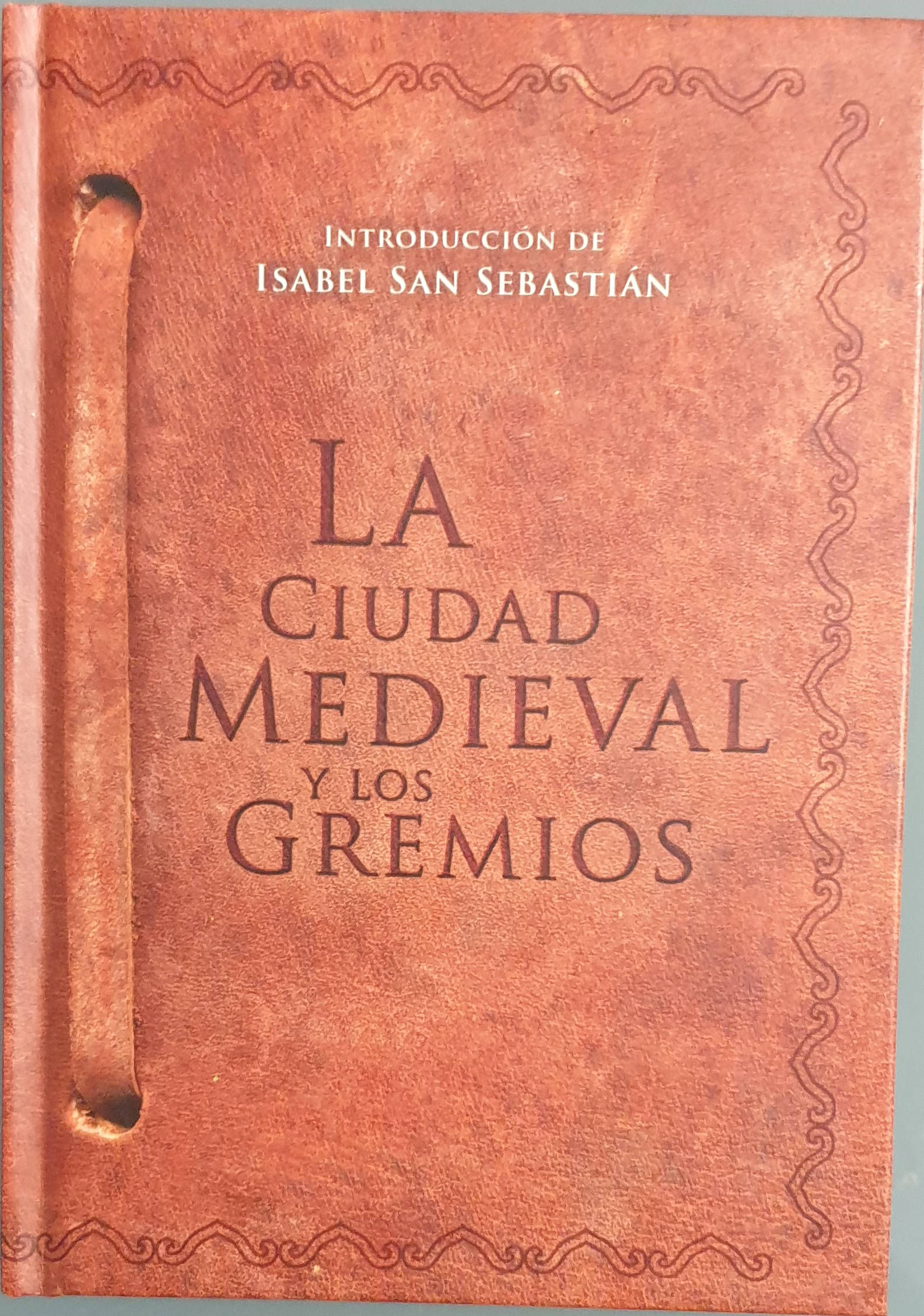 La ciudad medieval y los gremios | Martín, Esther-Segura, Antonio | Los Libros del Abuelo, tu librería solidaria