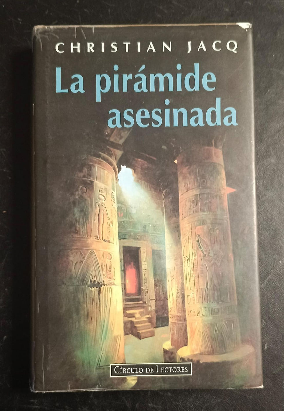 La pirámide asesinada | Jacq, Christian. Los libros del abuelo, tu librería solidaria.