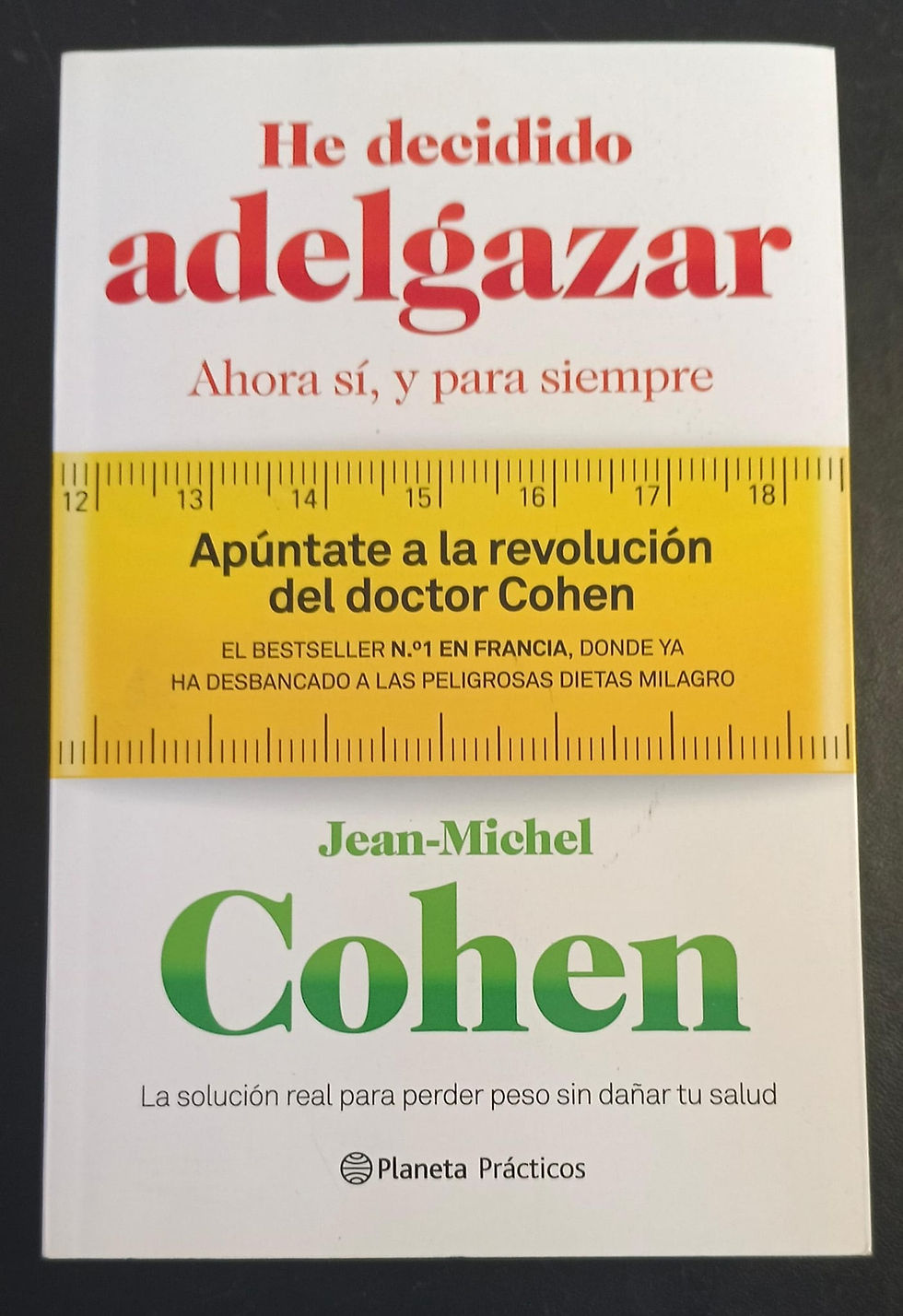 He decidido adelgazar | Cohen, Jean-Michel. Los libros del abuelo, tu librería solidaria.