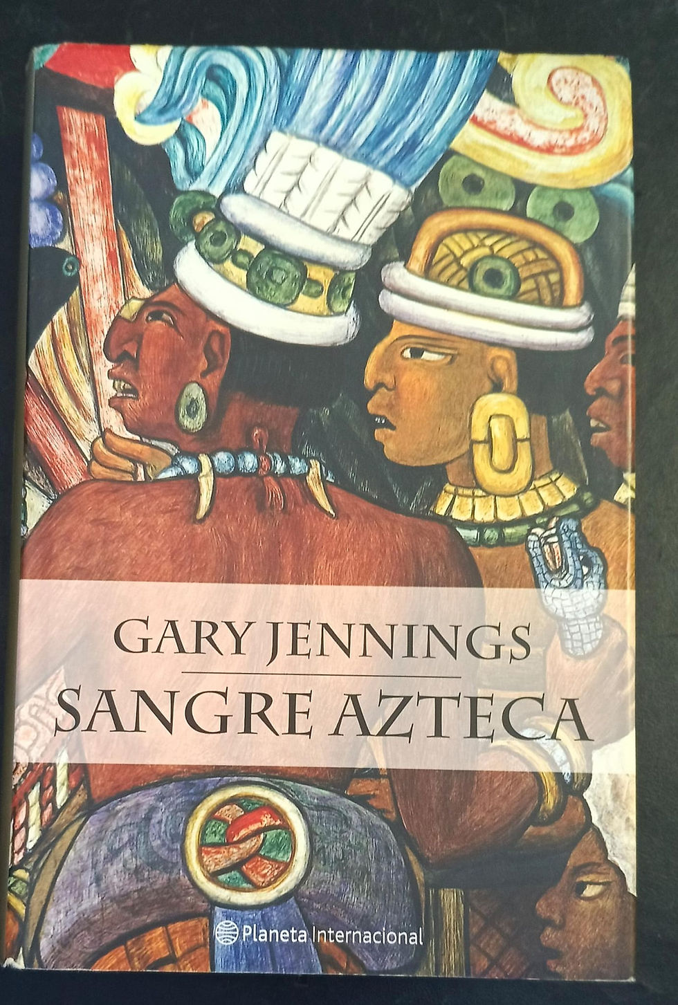 Sangre Azteca | Jennings, Gary. Los Libros del Abuelo, tu librería solidaria