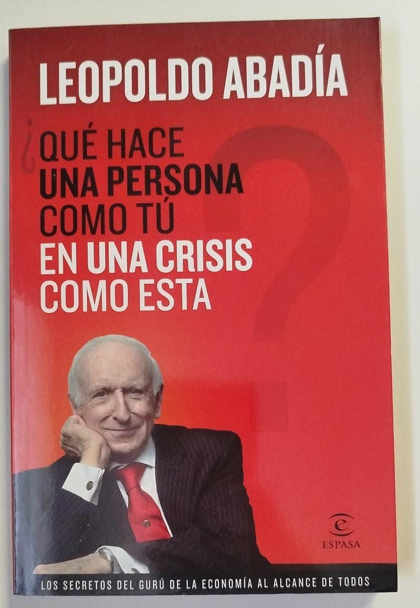 ¿Qué hace una persona como tú en una crisis como esta?| Abadía, Leopoldo. Los libros del abuelo, tu librería solidaria.