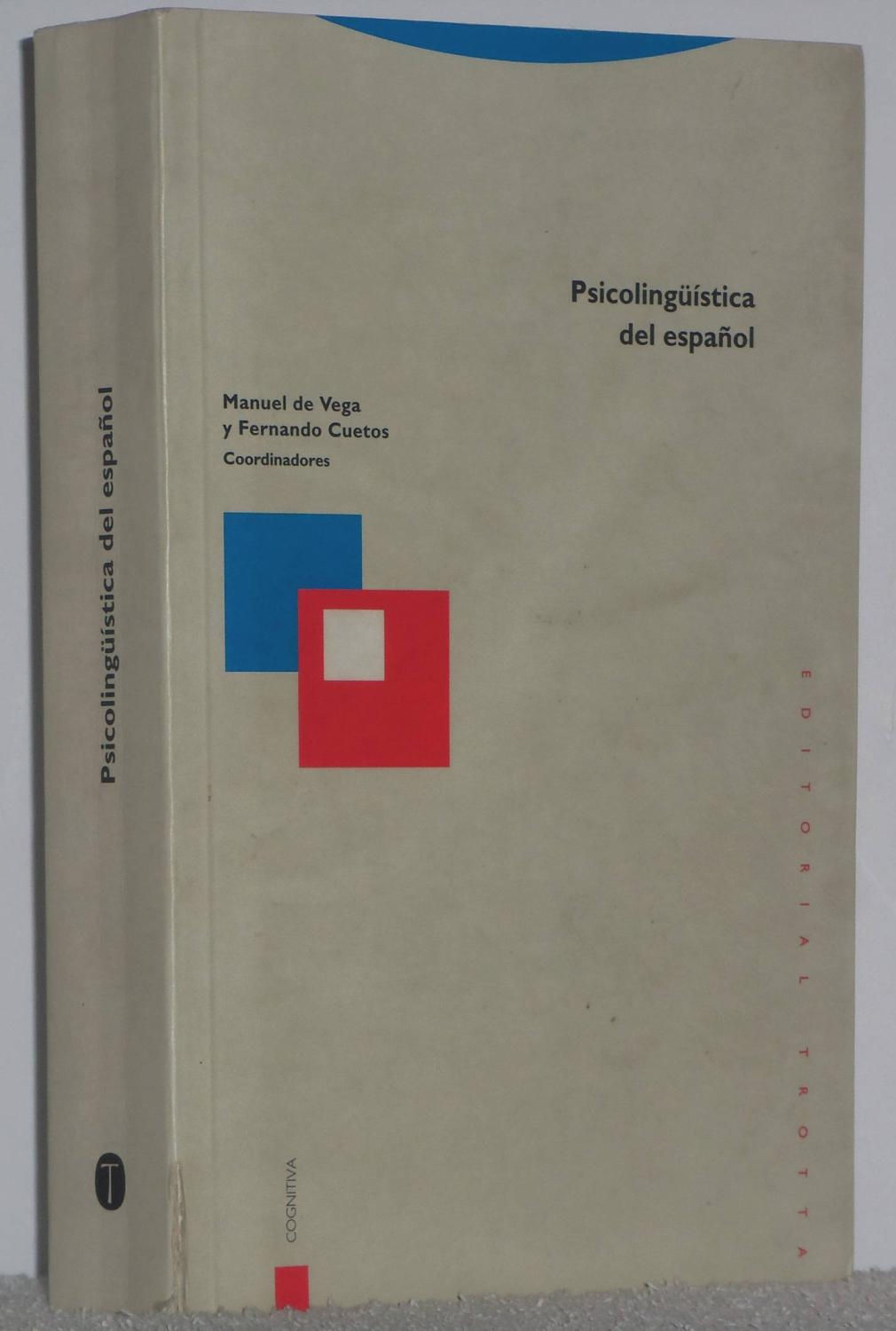 Psicolingüística del español | Vega, Manuel de y Cuetos, Fernando, Los libros del Abuelo, tu librería solidaria