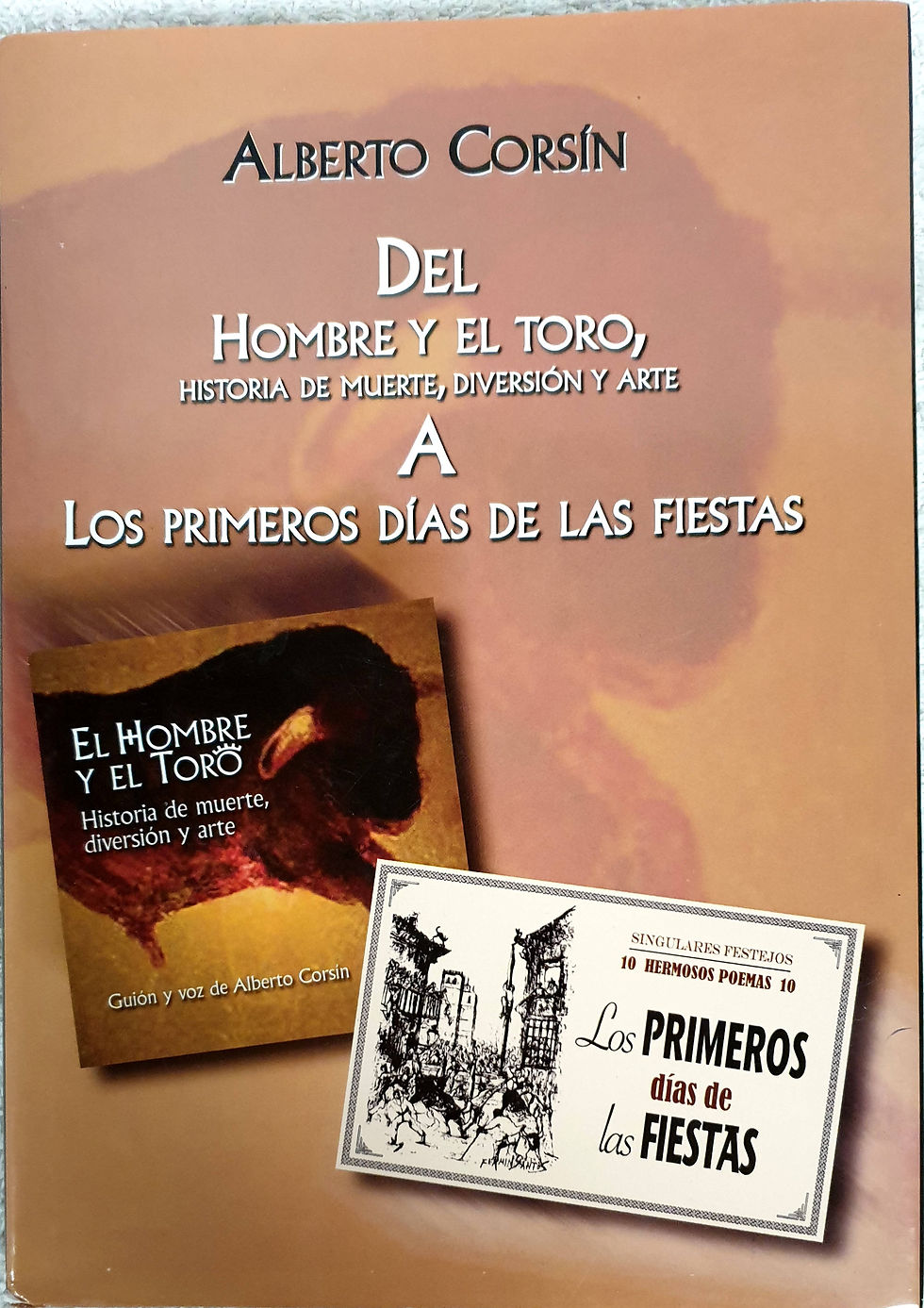 Del hombre y el toro, historia de muerte, diversión y arte. A - Los primeros día