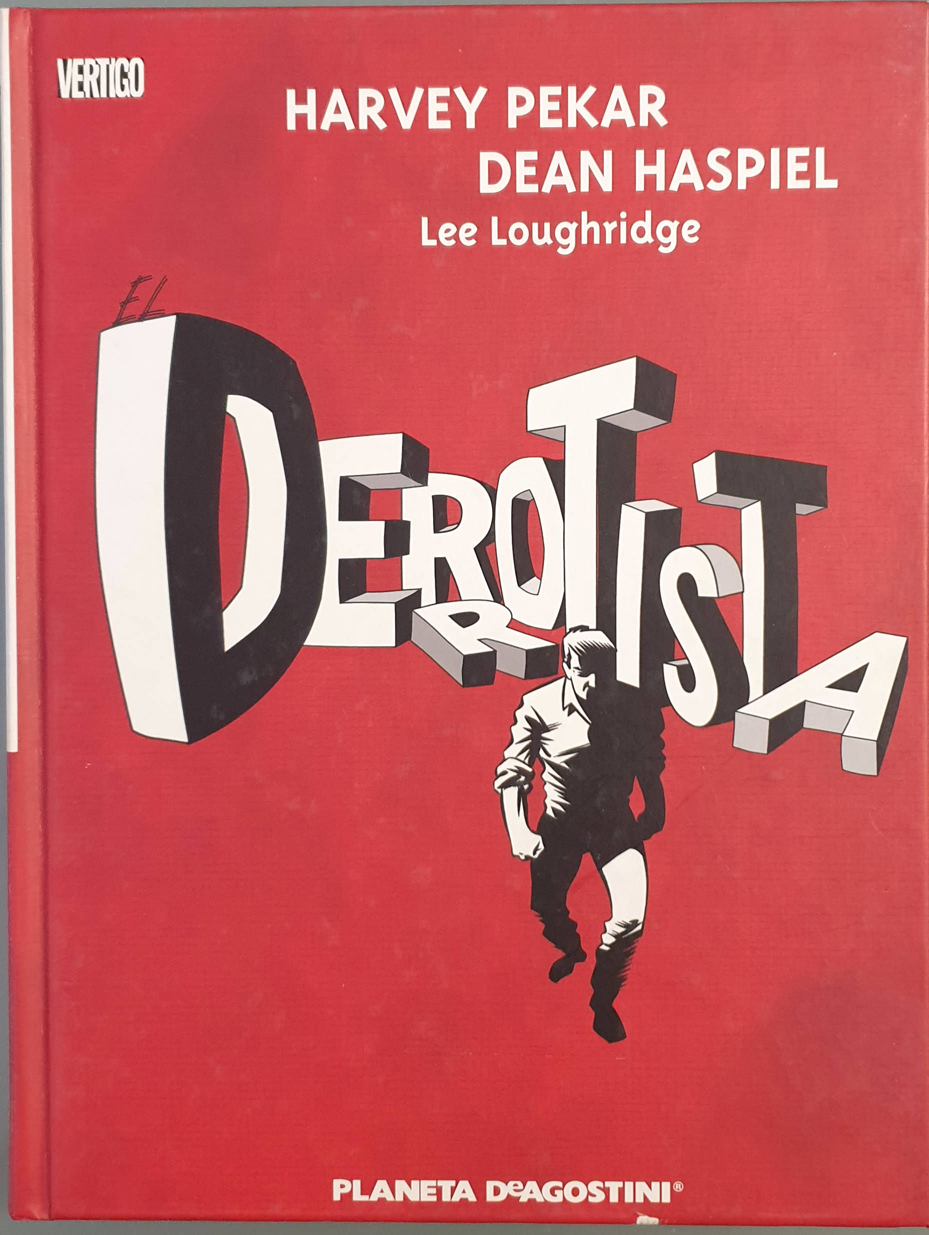 El derrotista | Pekar, Harvey