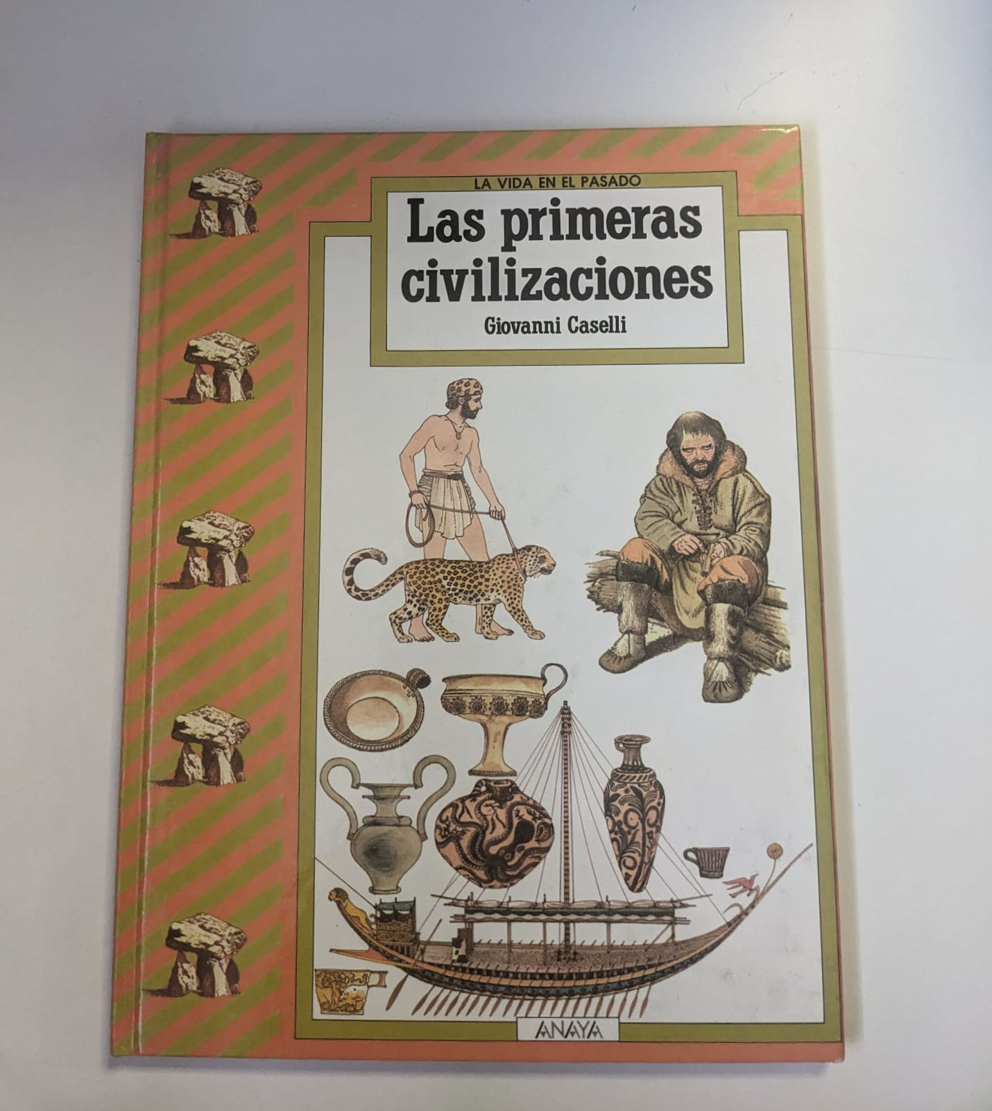 Las primeras civilizaciones. Caselli, Giovanni. Los libros del abuelo, tu librería solidaria.