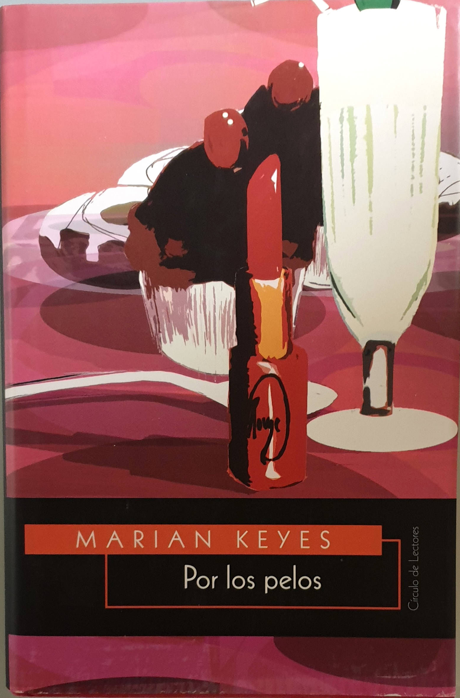 Por los pelos | Keyes, Marian | Los Libros del Abuelo, tu librería solidaria