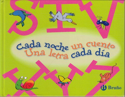 Cada noche un cuento, una letra cada día | VV.AA, Los libros del Abuelo, tu librería solidaria