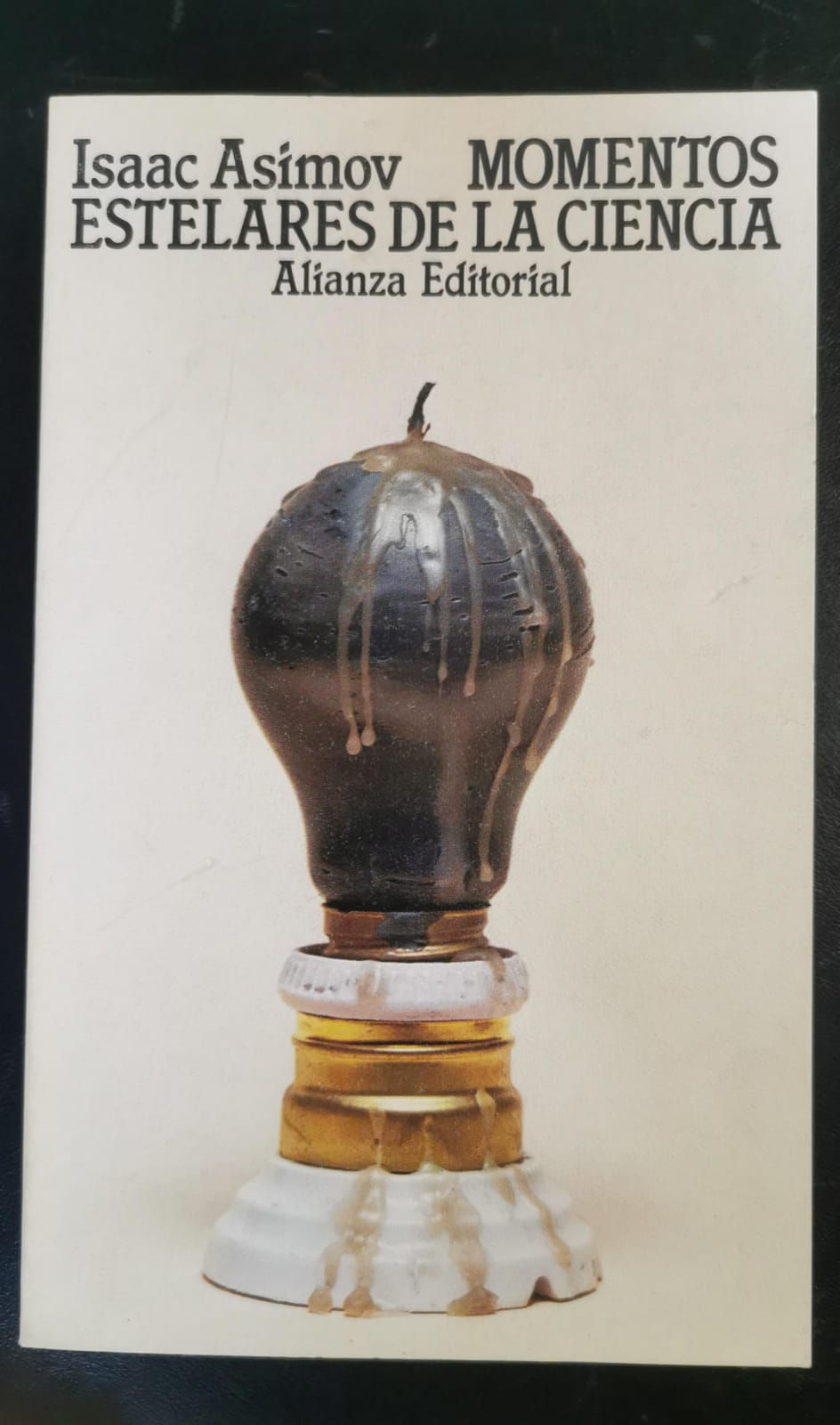 Momentos estelares de la ciencia | Asimov, Isaac. Los libros del abuelo, tu librería solidaria.