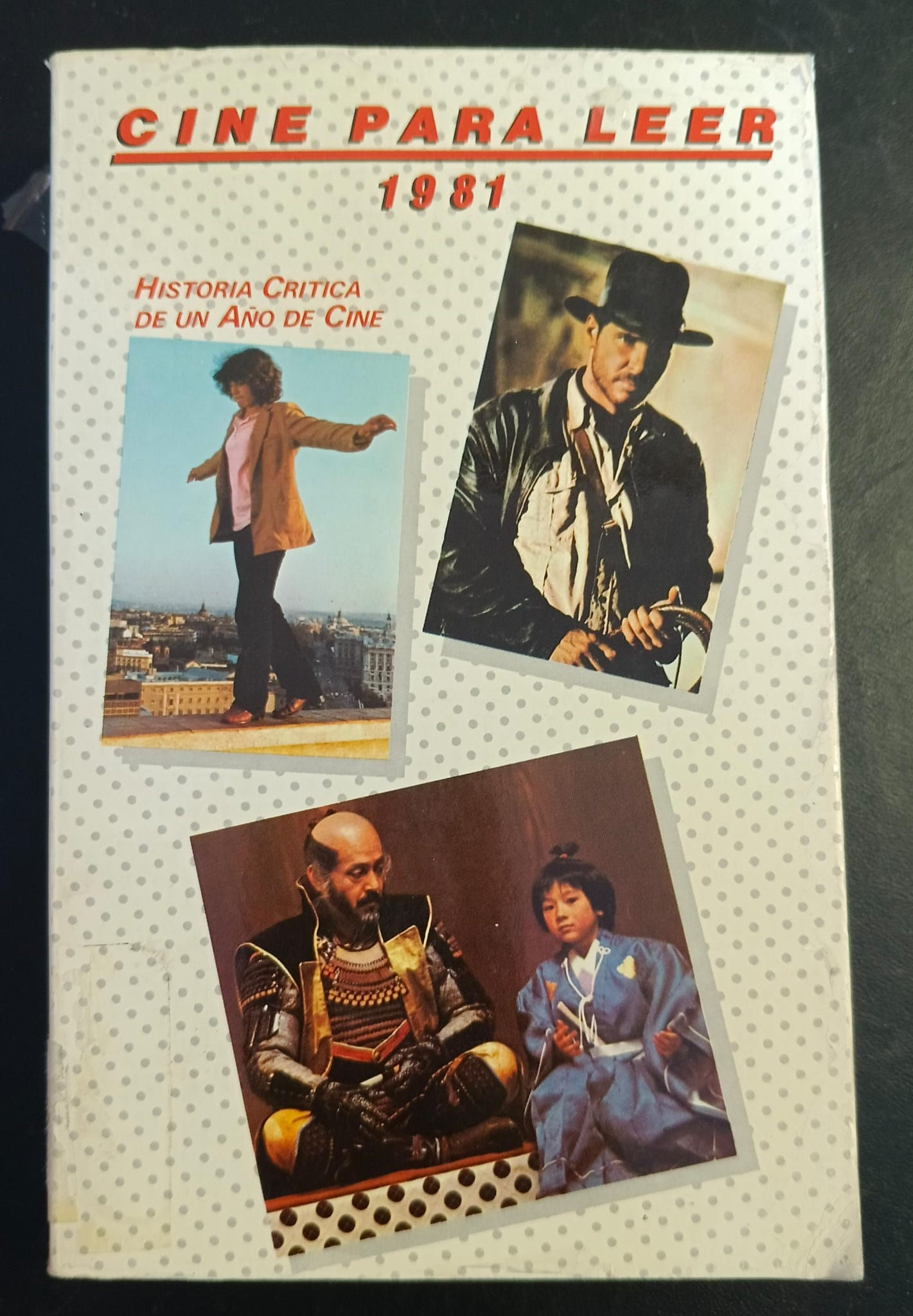 Cine para leer. 1981 | Pérez Gómez, Ángel Antonio. Los Libros del Abuelo, tu librería solidaria.