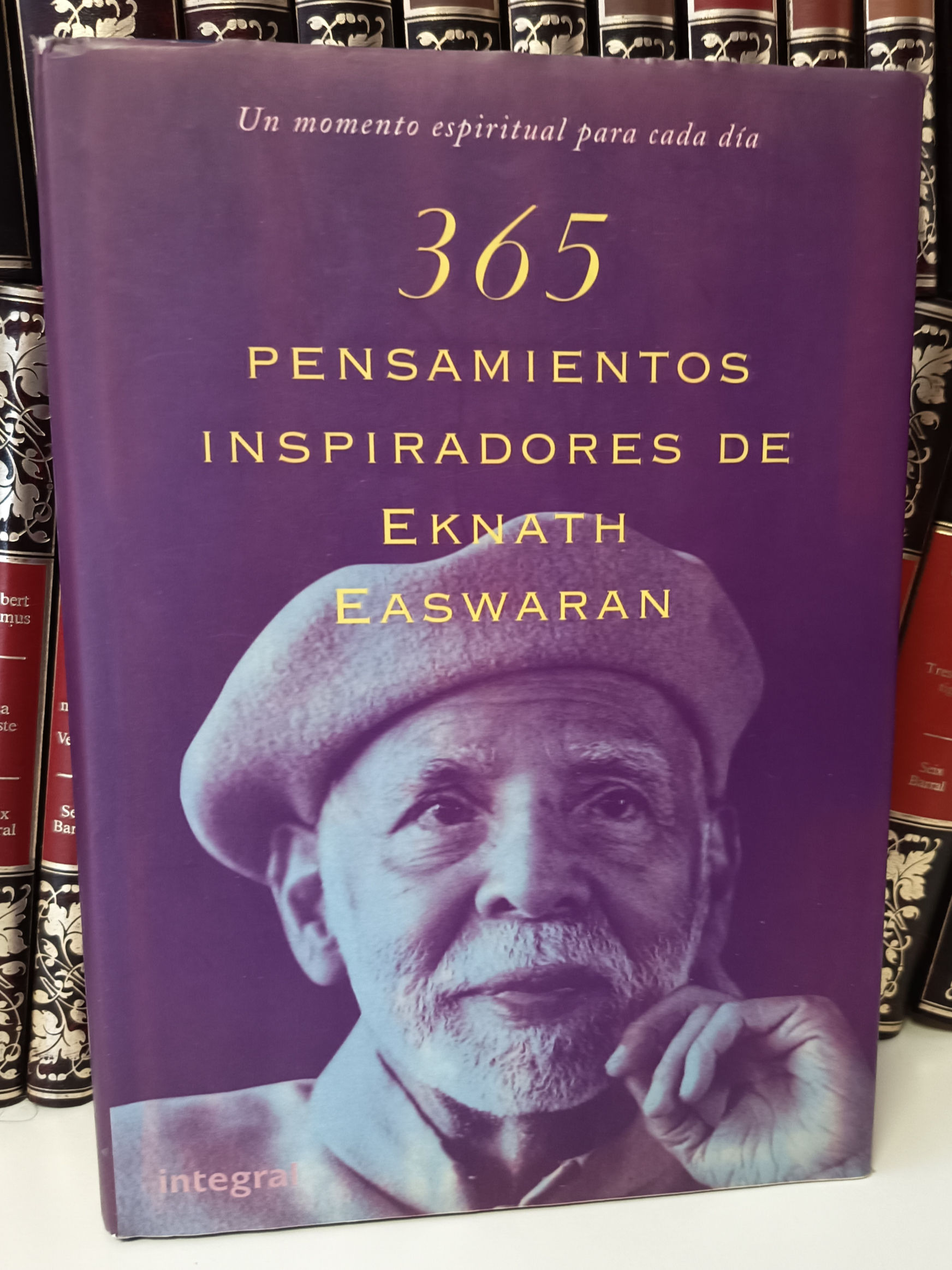 365 pensamientos inspiradores | Eknath Easwaran. Los libros del abuelo , tu librería solidaria .