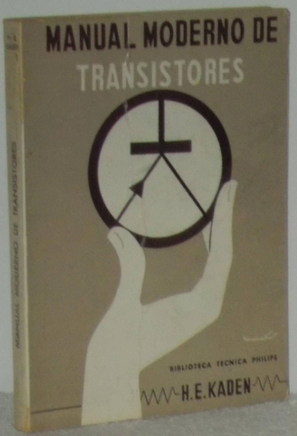 Manual moderno de transistores | Kaden, H. E. Los libros del abuelo, tu librería solidaria