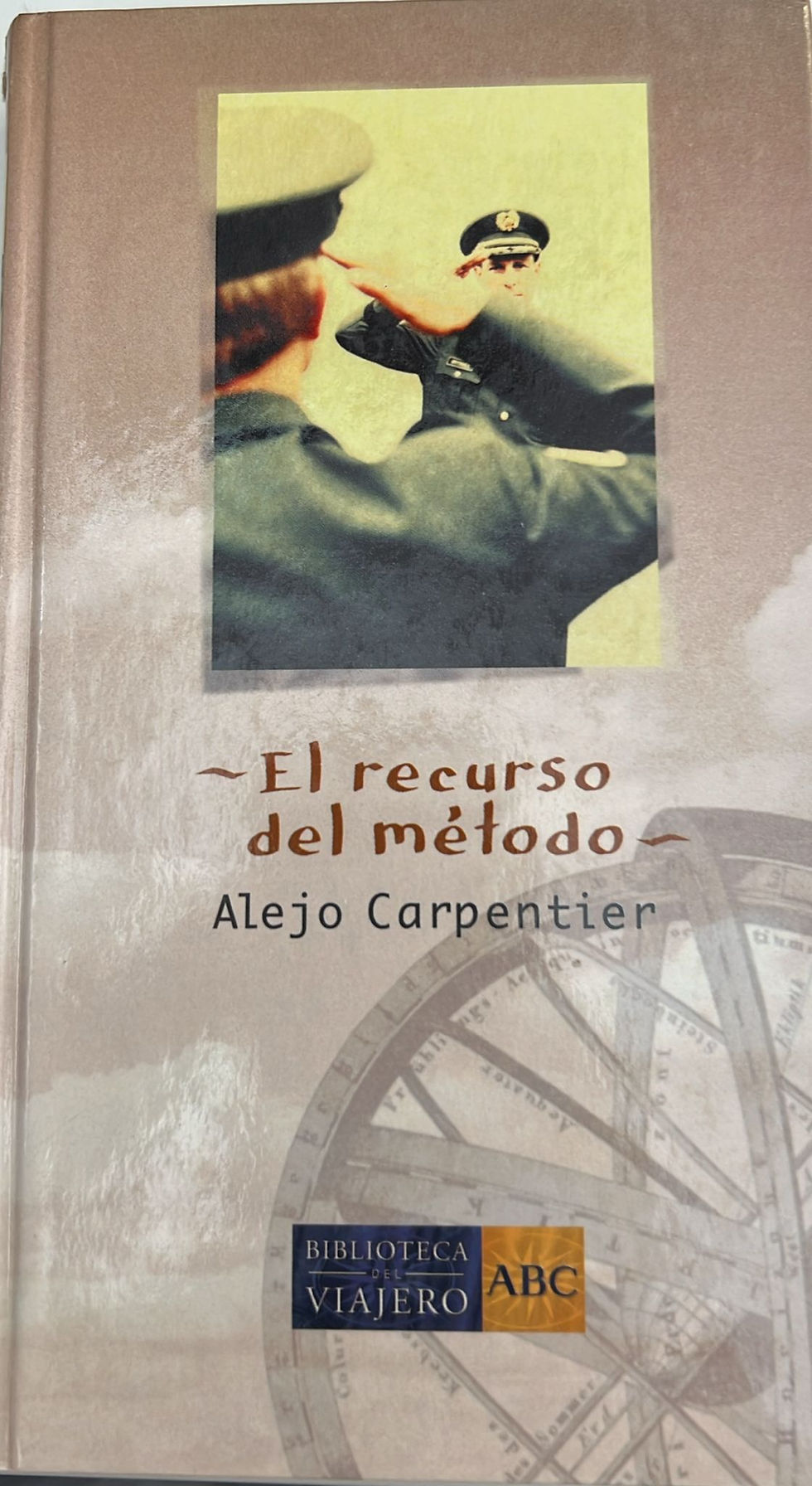 El recurso del método. Carpentier Alejo. Los libros del abuelo, tu librería solidaria.
