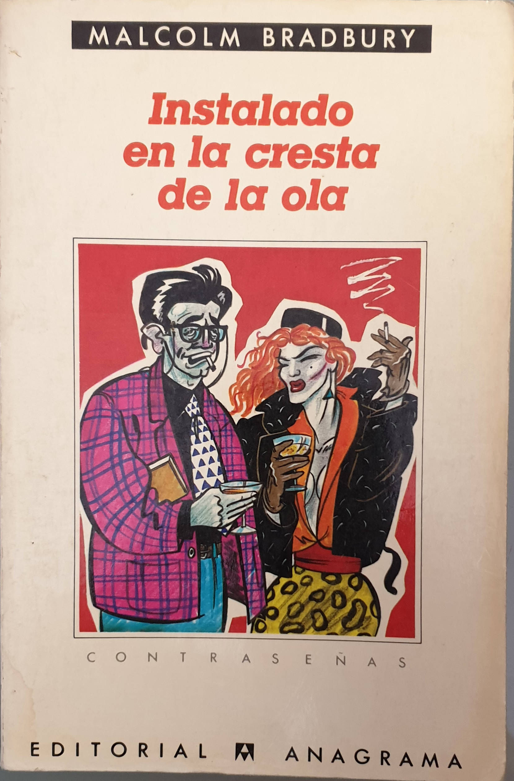 Instalado en la cresta de la ola | Bradbury, Malcolm