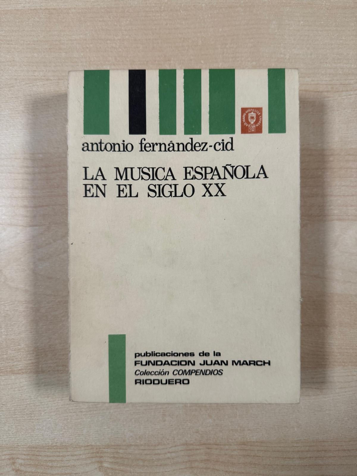 La música española en el siglo XX | Fernández-Cid, Antonio, Los libros del Abuelo, tu librería solidaria