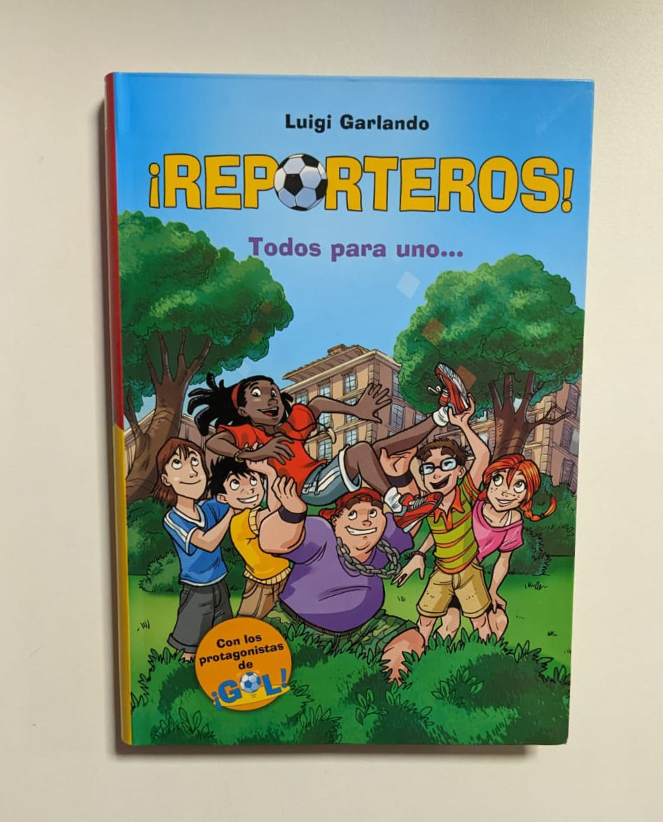 ¡Reporteros! Todos para uno… Garlando, Luigi. Los libros del abuelo, tu librería solidaria.
