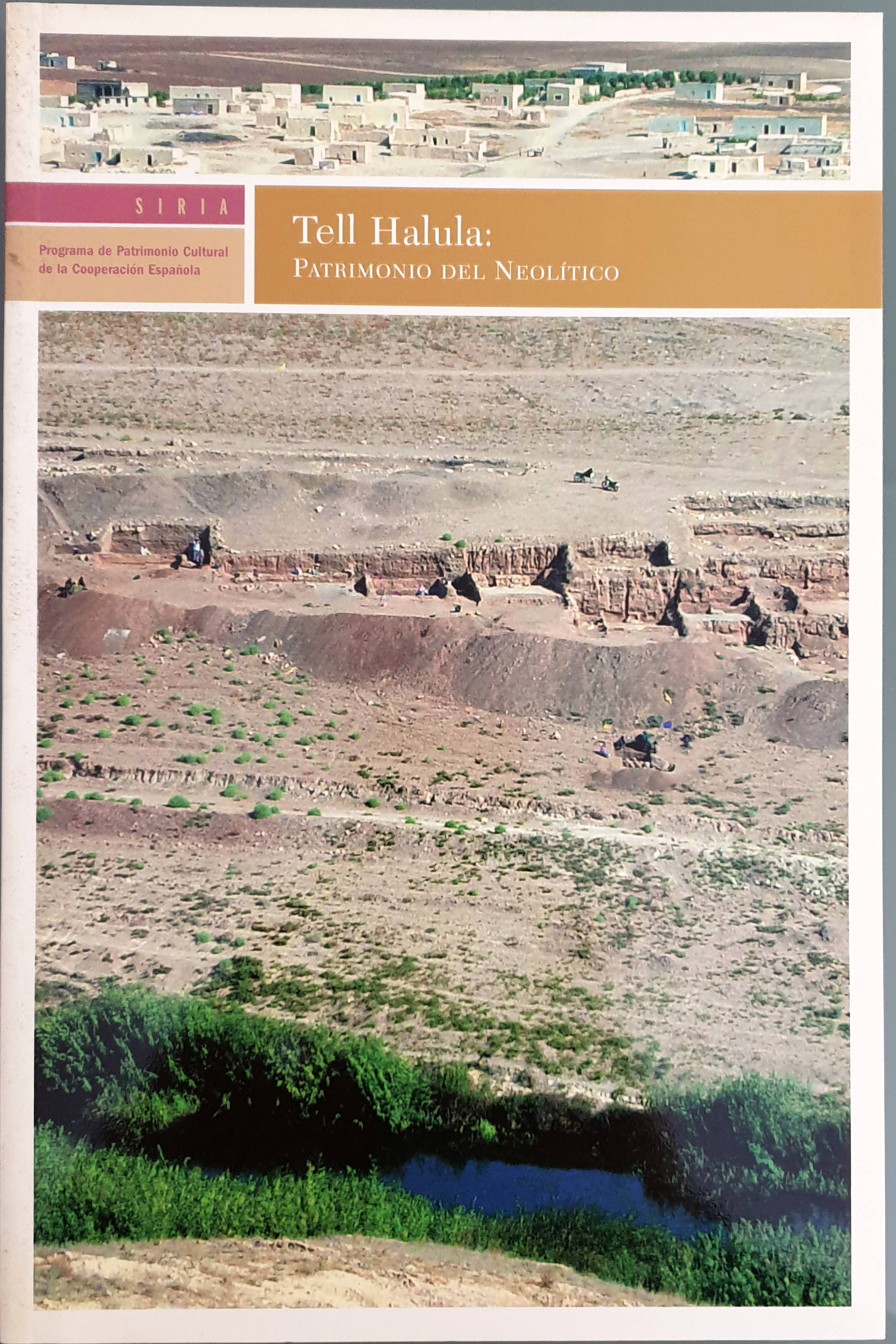 Tell Halula. Patrimonio del Neolítico | Garín, Alberto (Coord.). Los libros del abuelo tu librería solidaria