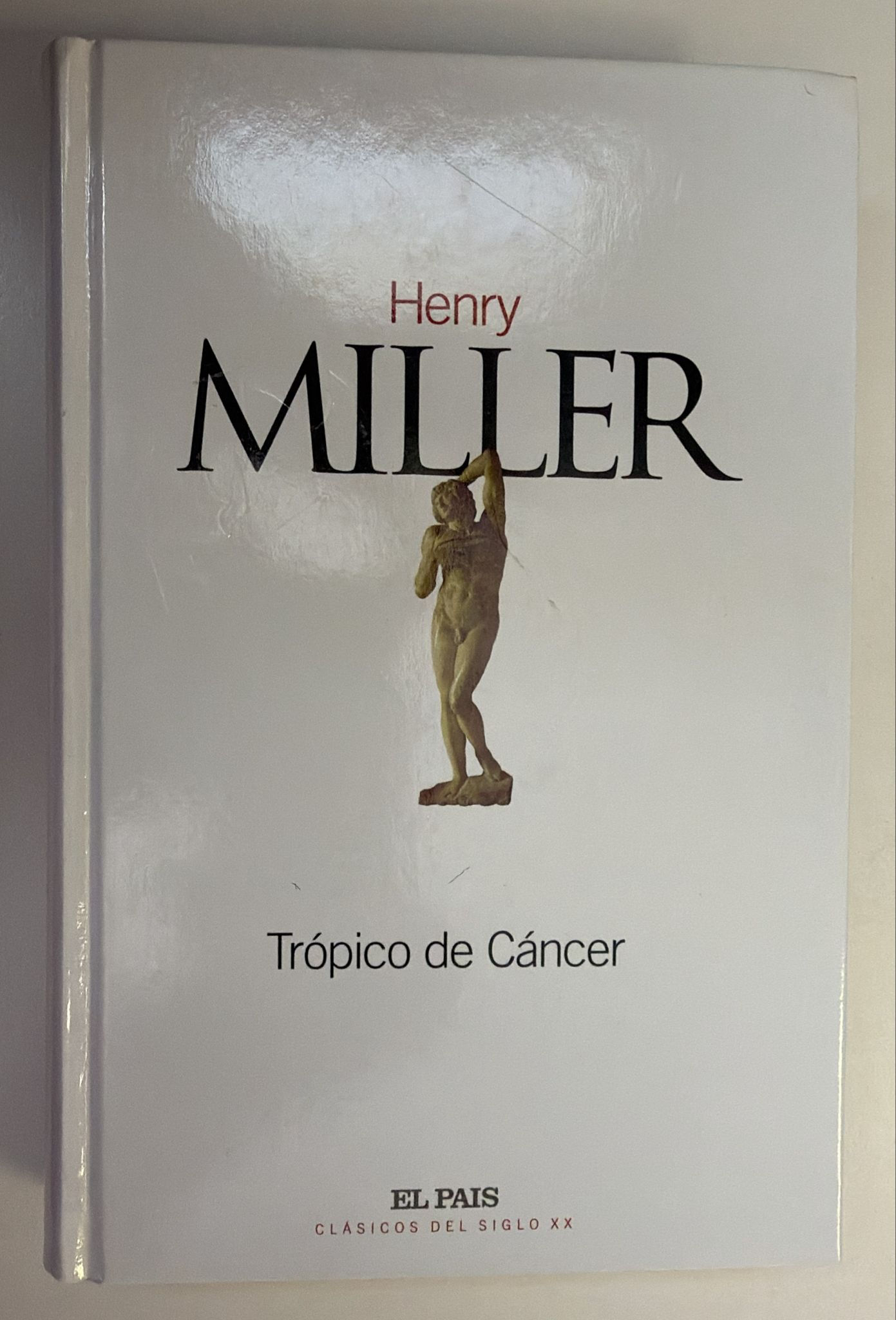Trópico de cáncer. Miler Henry. Los libros del abuelo, tu libreria solidaria.