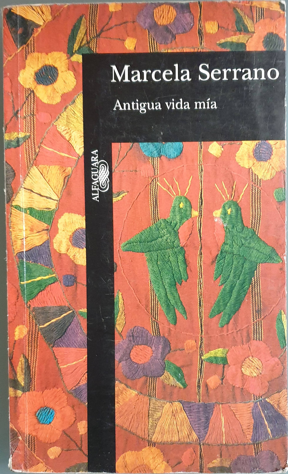 Antigua vida mía | Serrano, Marcela