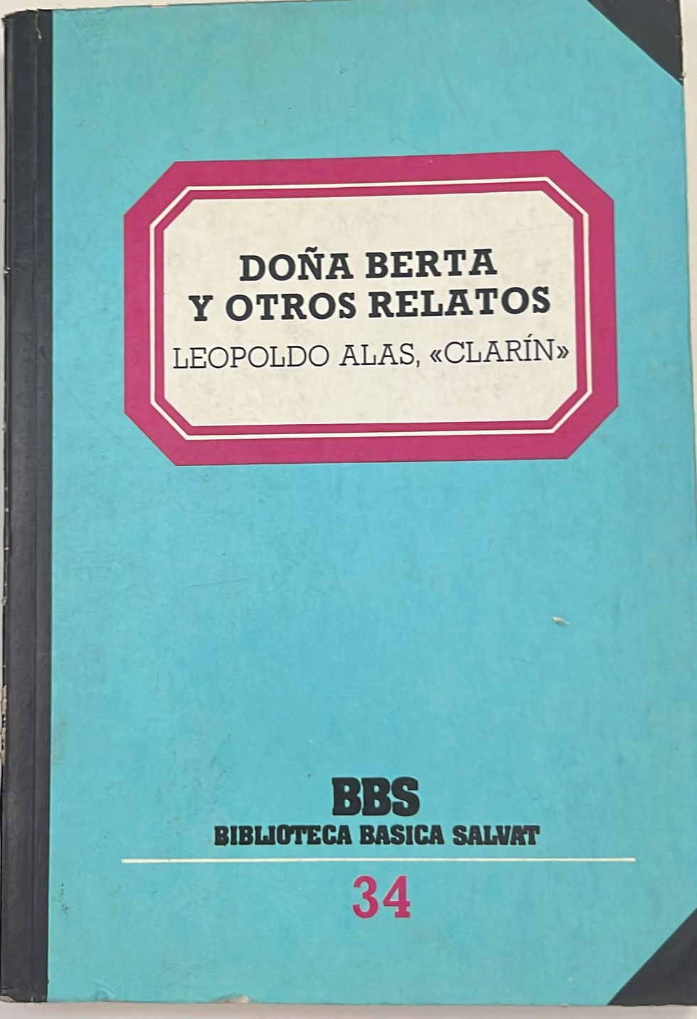 Doña Berta y otros relatos, Alas Leopoldo. Clarín. Los libros del abuelo, tu librería solidaria.