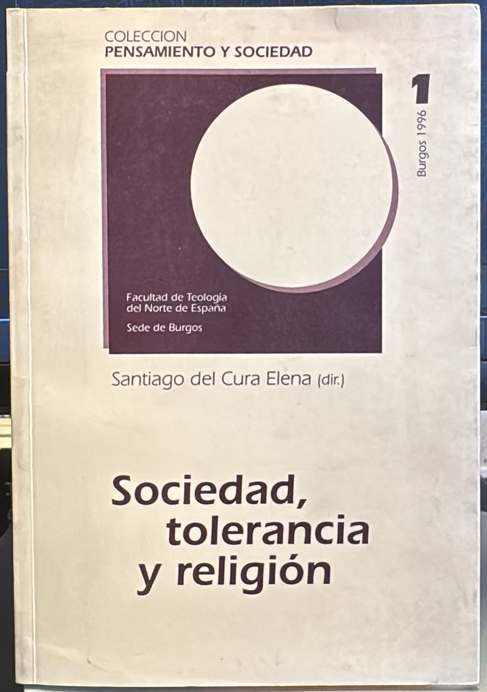 Sociedad, tolerancia y religión | Santiago del Cura Elena, Los libros del Abuelo, tu librería solidaria
