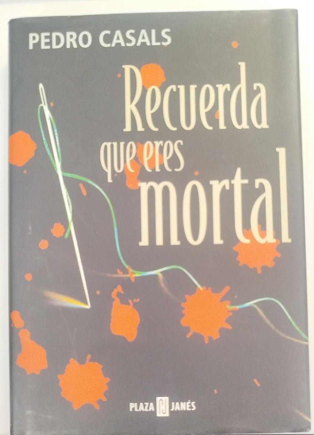 Recuerda que eres mortal | Casals, Pedro. Los libros del abuelo, tu librería solidaria.