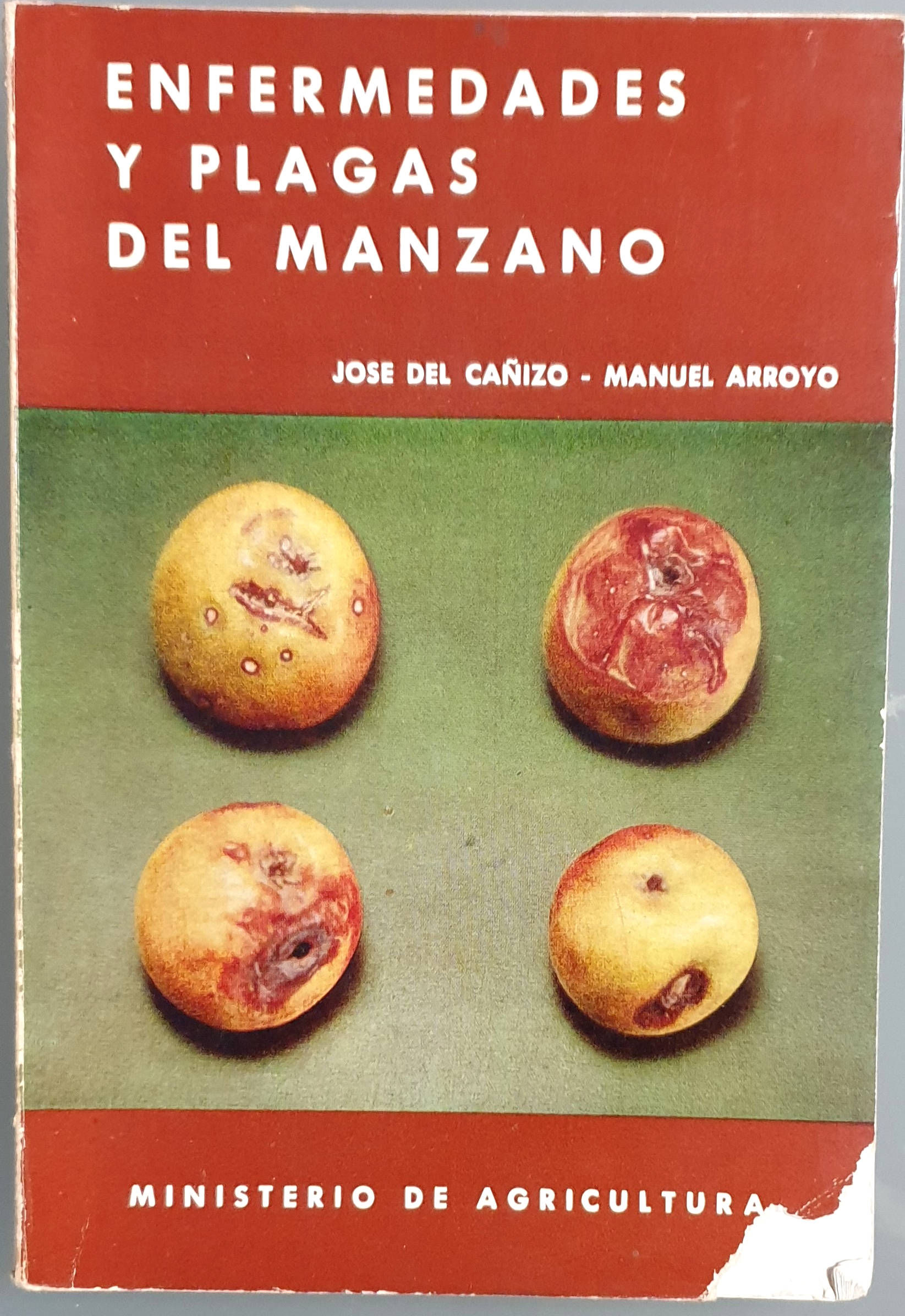 Enfermedades y plagas del manzano | Cañizo, José del-Arroyo, Manuel, Los libros del Abuelo, tu librería solidaria