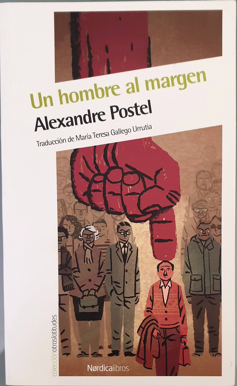 Un hombre al margen | Postel, Alexandre