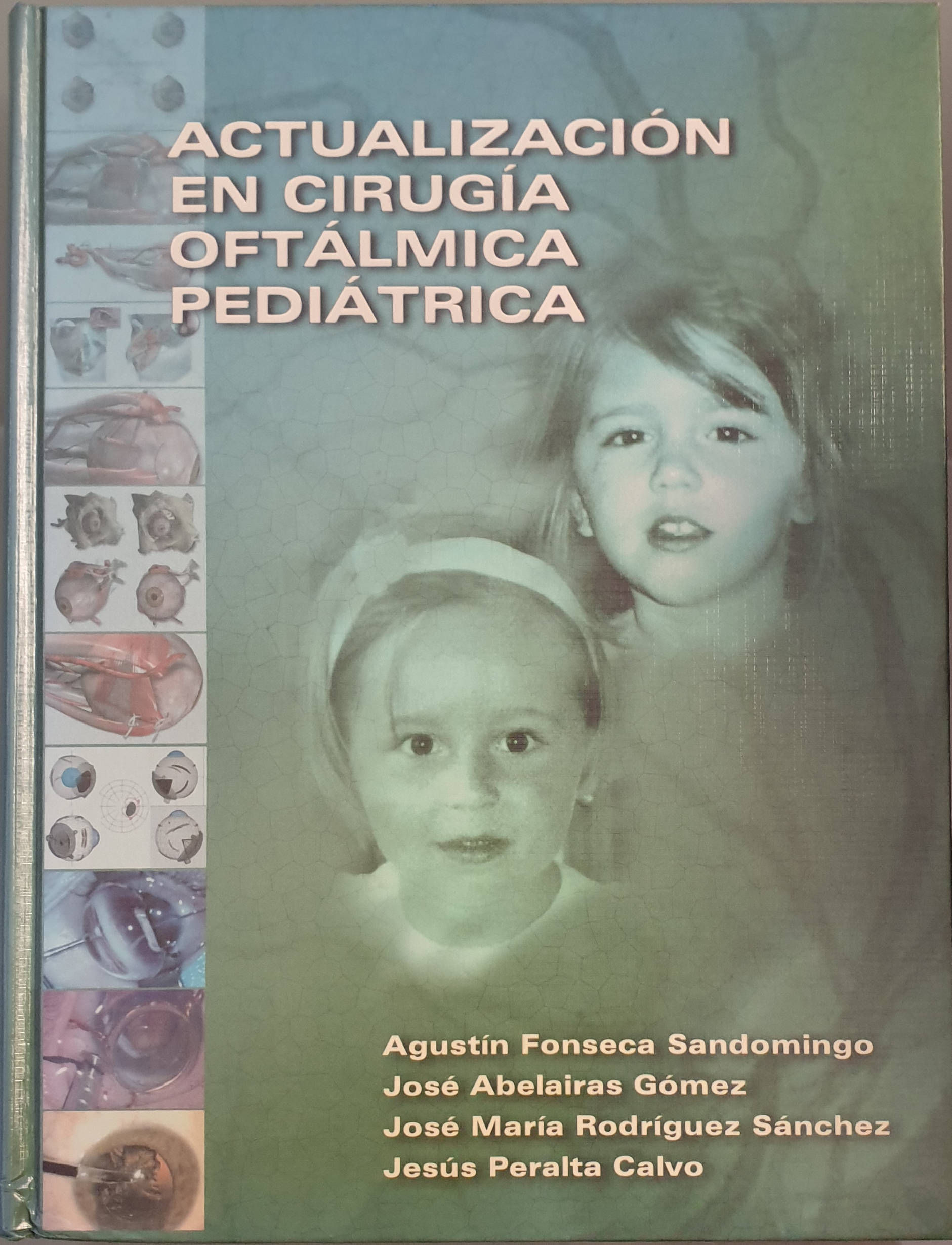 Actualización en cirugía oftálmica pediátrica | VV.AA. Los libros del abuelo tu librería solidaria