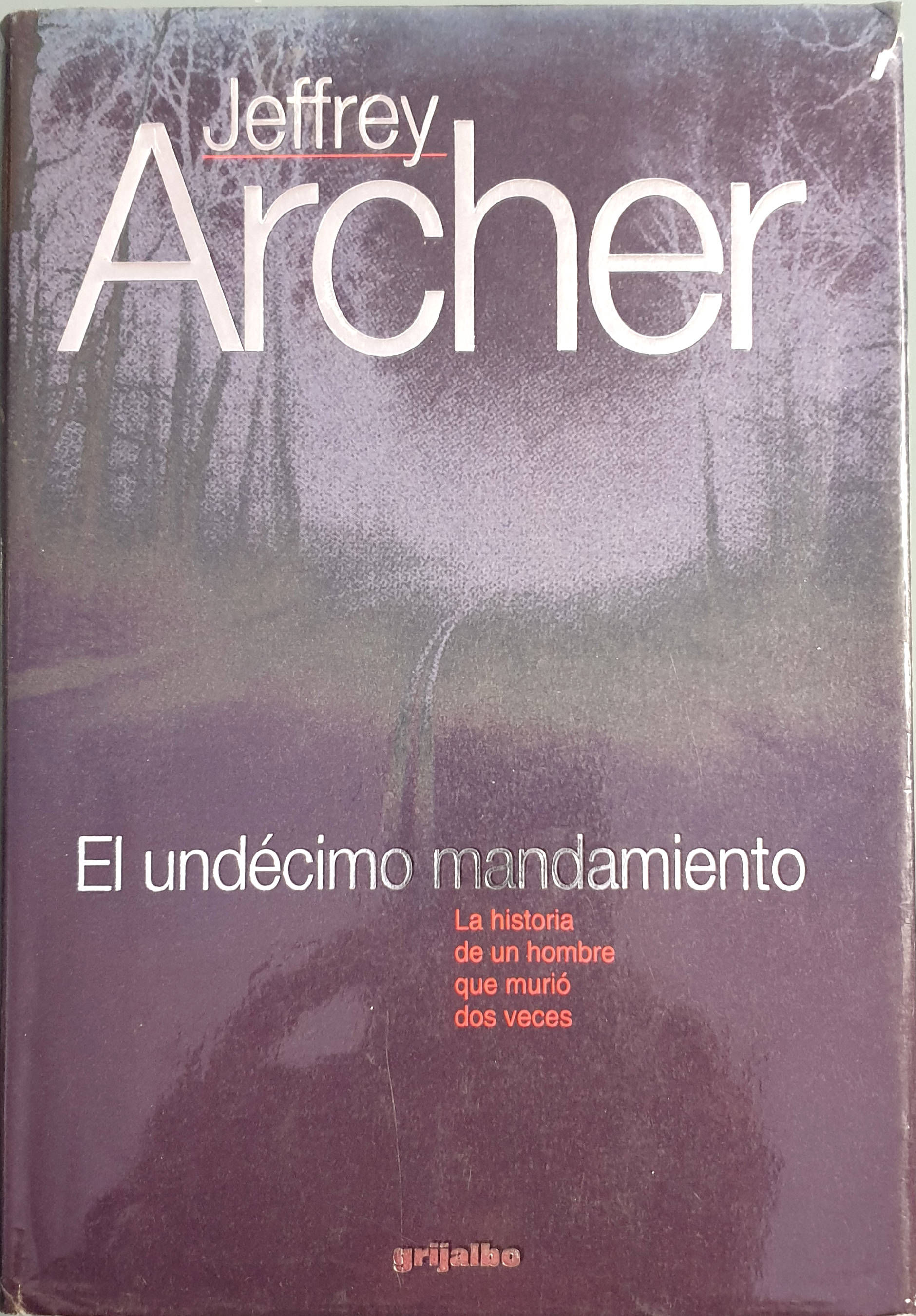 El undécimo mandamiento | Archer, Jeffrey