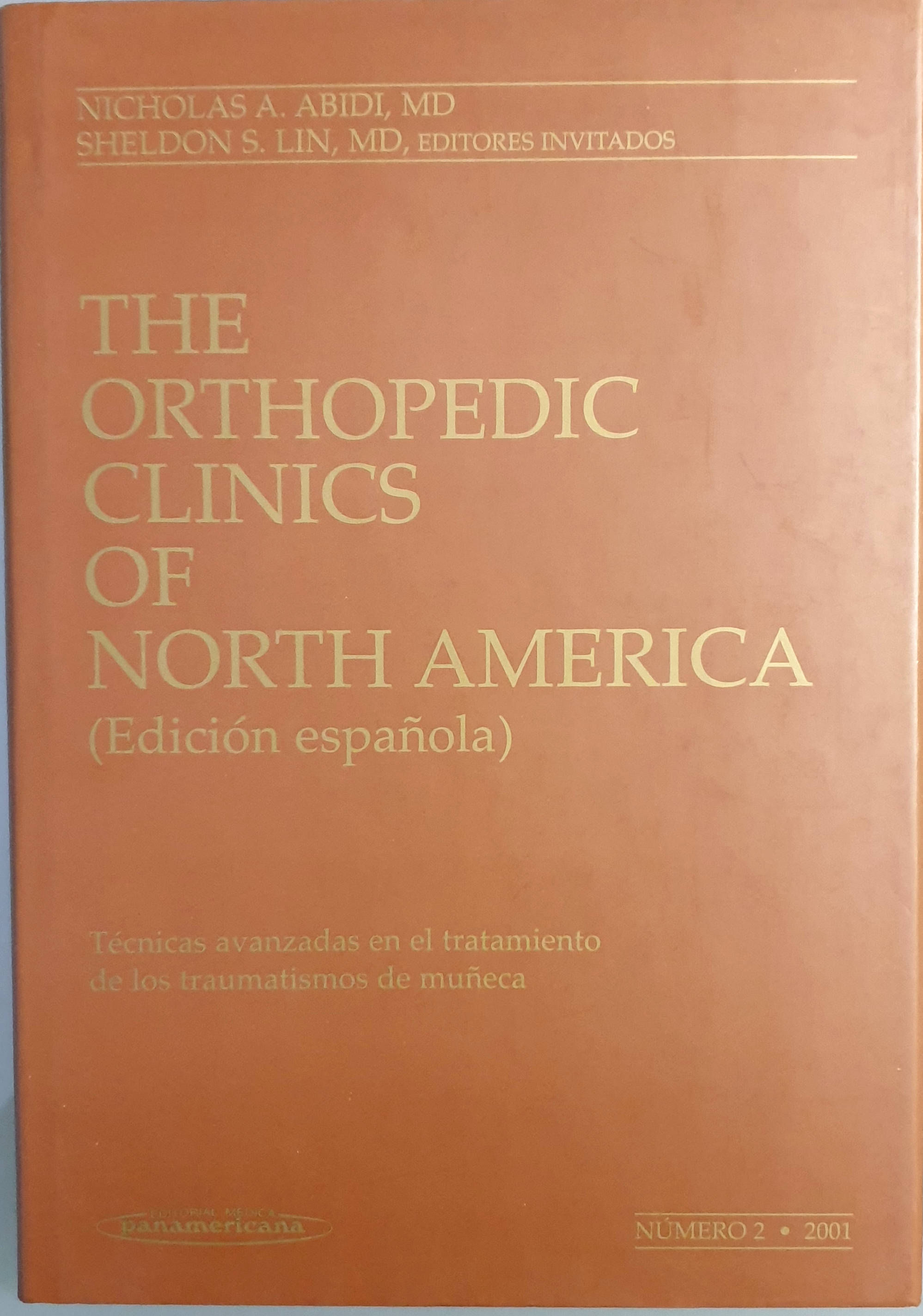 The Orthopedic Clinics of North America (Edición española) Nº 2 - 2001 | VV.AA. Los libros del abuelo tu librería solidaria