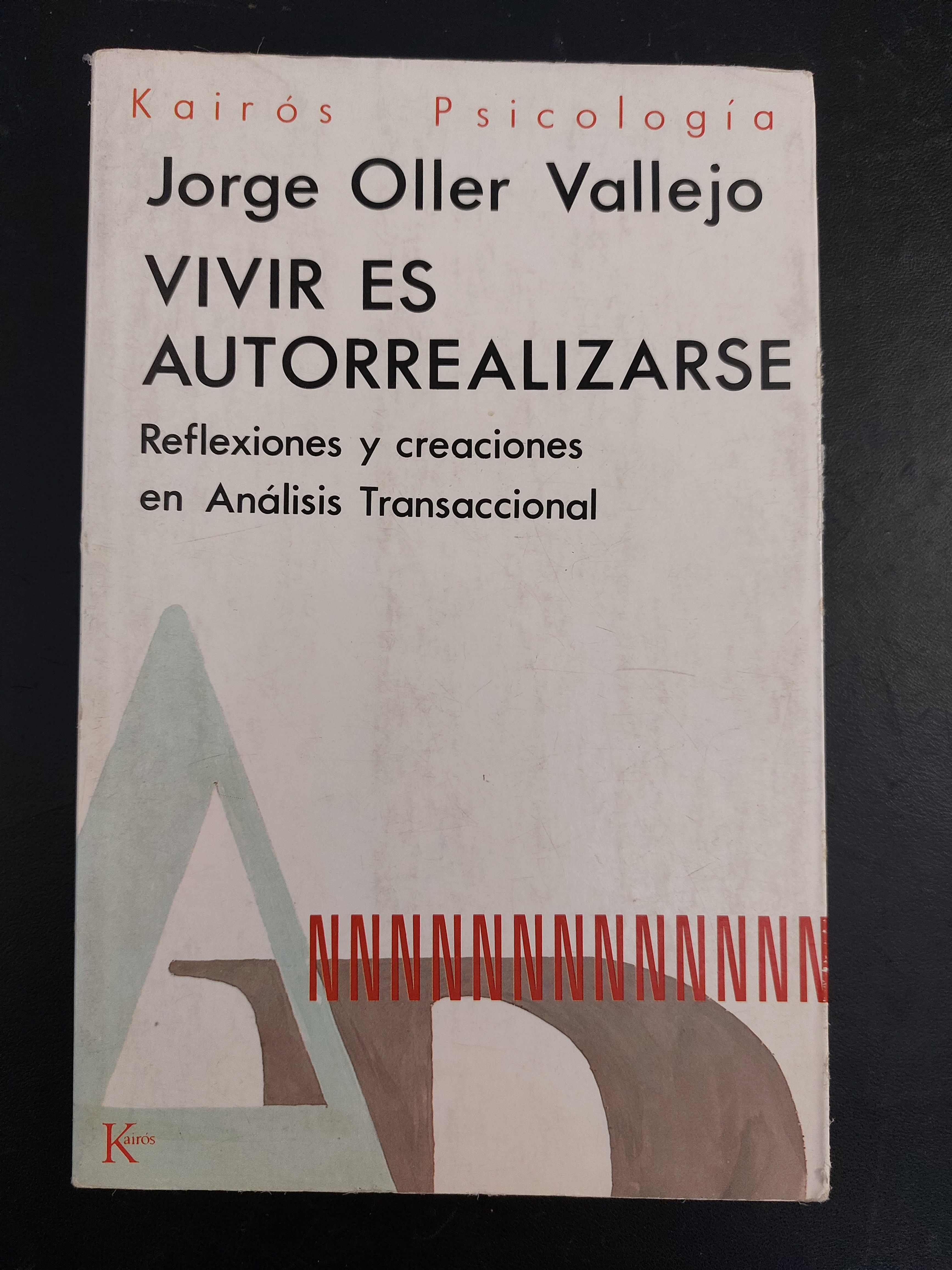 Vivir es autorrealizarse | Oller Vallejo, Jorge, Los libros del Abuelo, tu librería solidaria