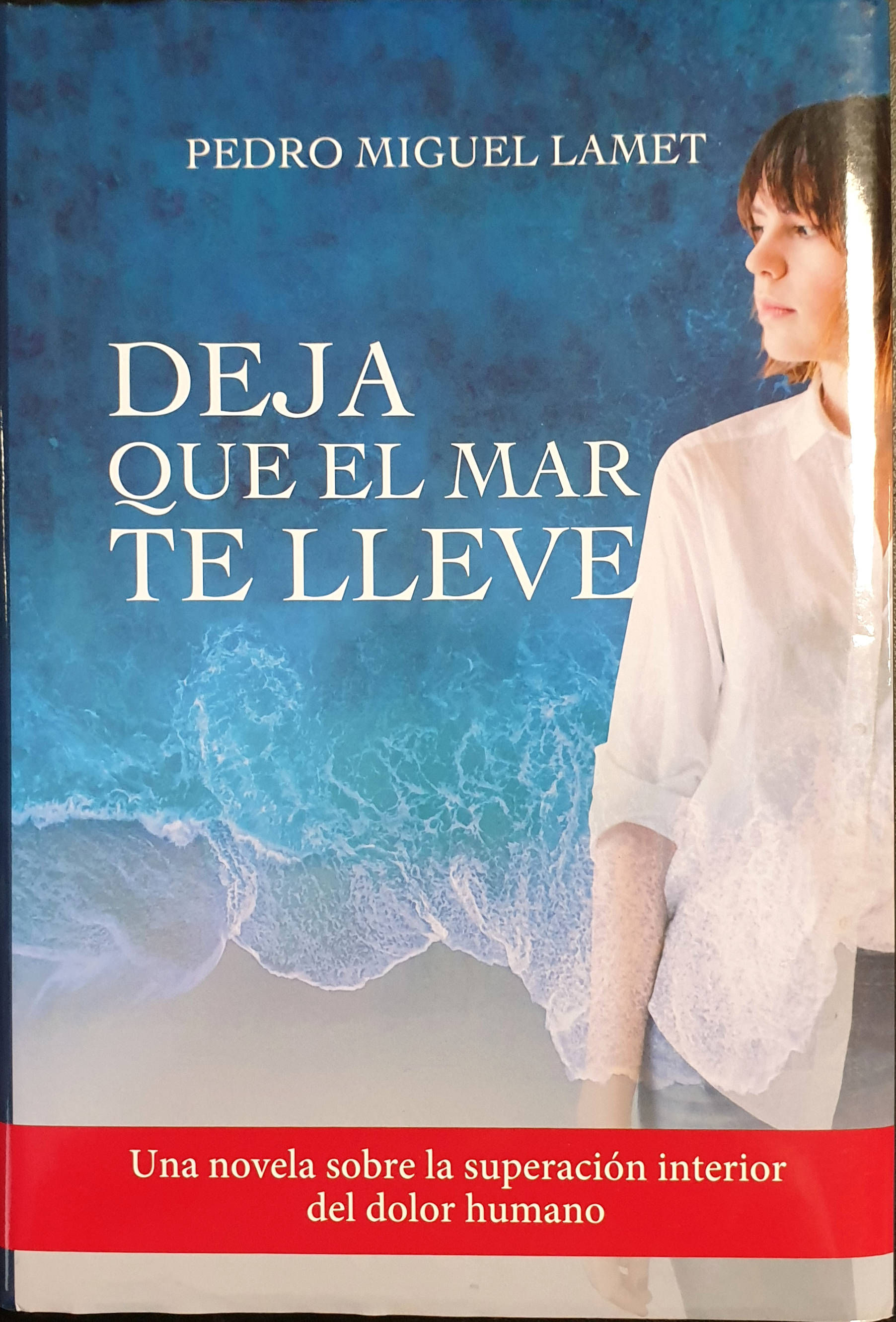 Deja que el mar te lleve | Lamet, Pedro Miguel