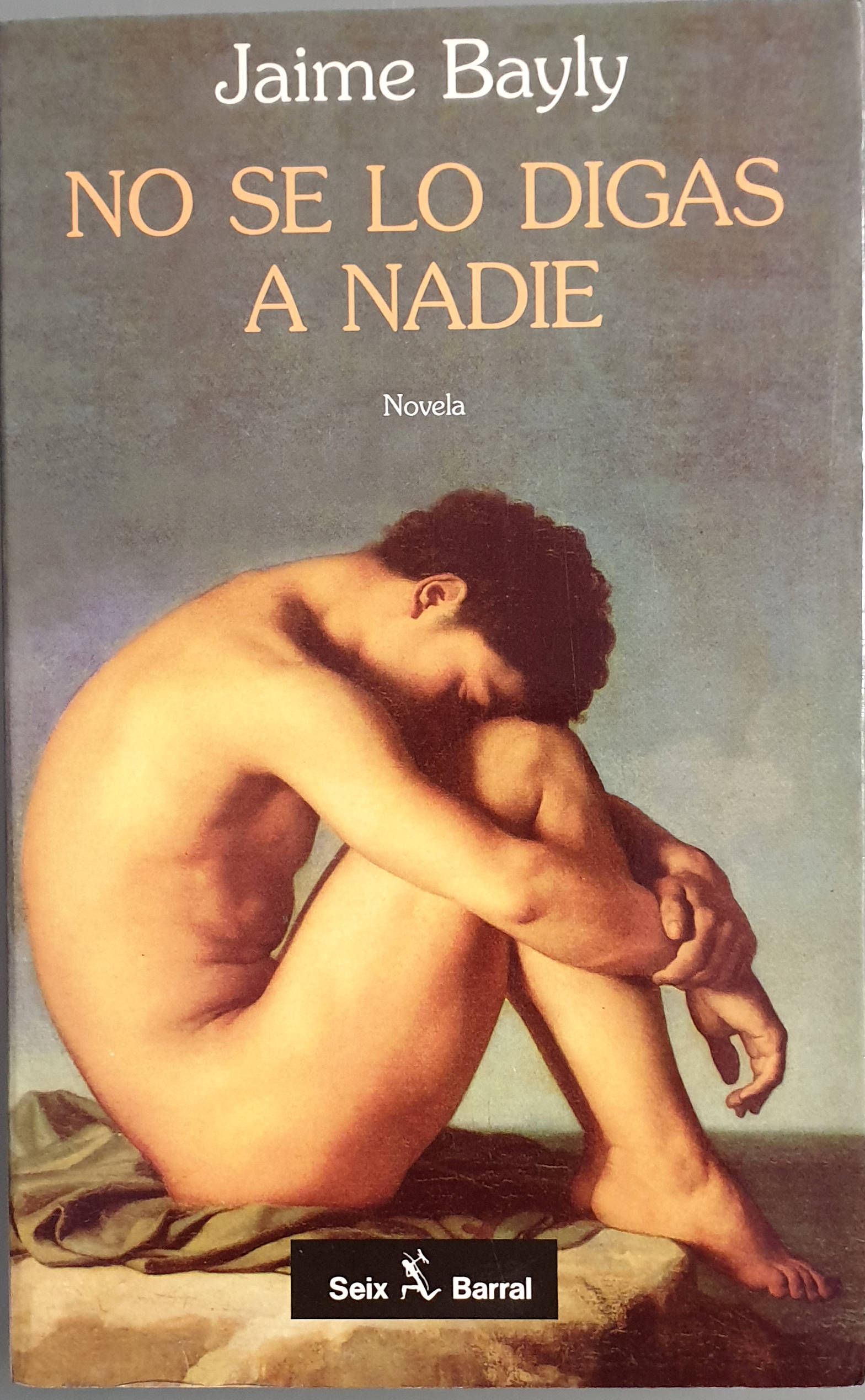 No se lo digas a nadie | Bayly, Jaime | Los Libros del Abuelo, tu librería solidaria