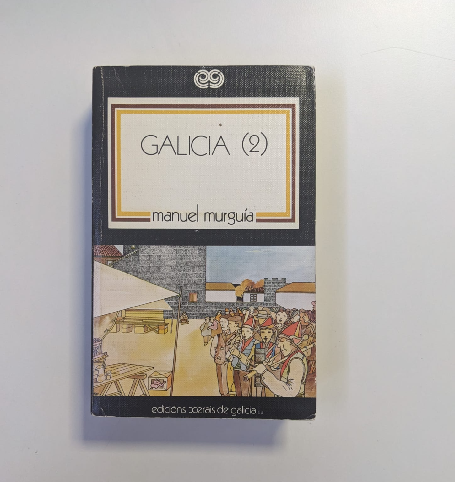 Galicia ll. Murguía, Manuel. Los libros del abuelo, tu librería solidaria.