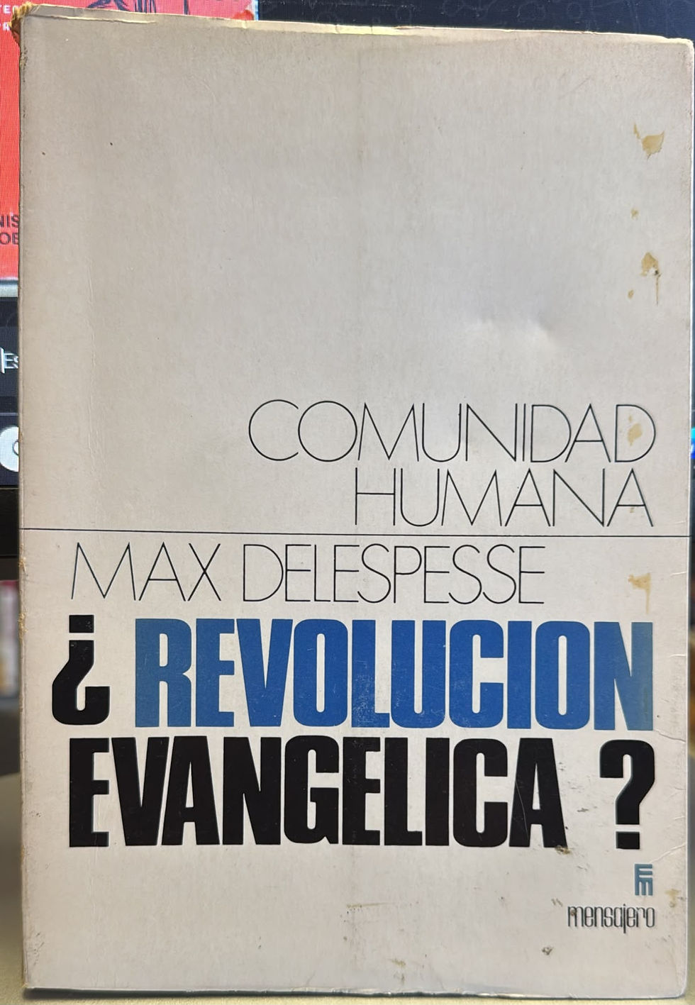 Comunidad humana ¿ Revolución evangelica ? | Delespesse Max, Los libros del Abuelo, tu librería solidaria