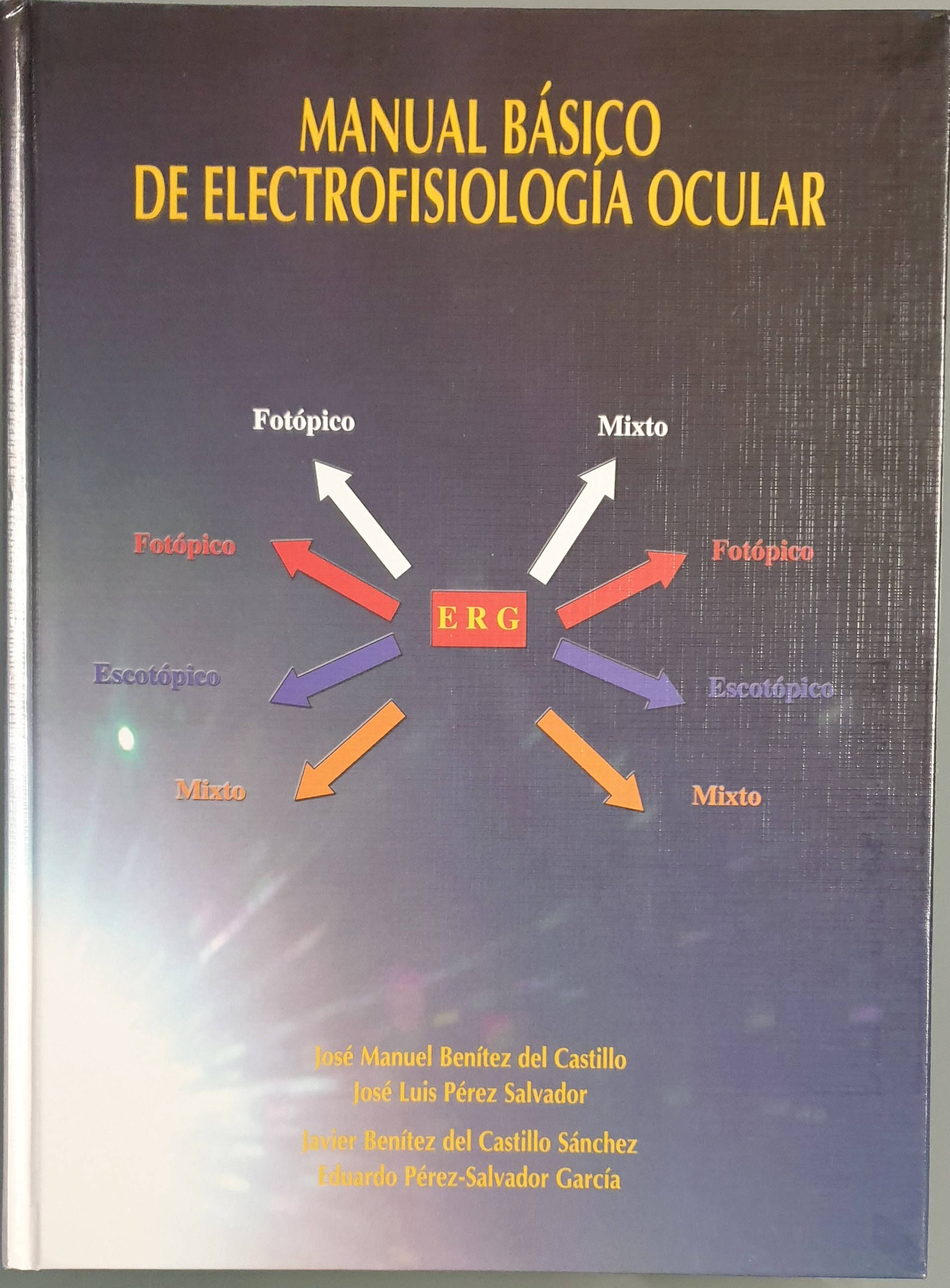 Manual básico de electrofisiología ocular | VV.AA. | Los Libros del Abuelo, tu librería solidaria