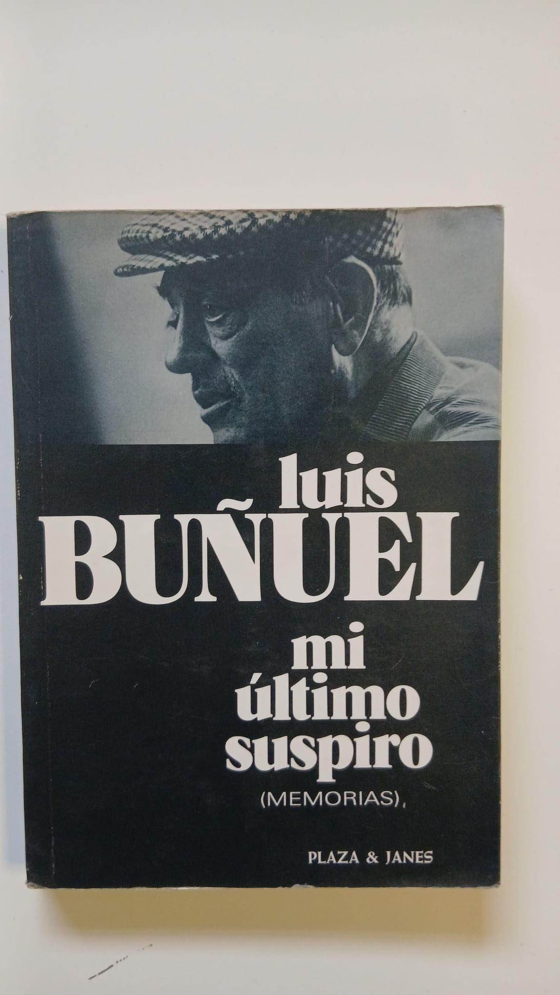 Mi último suspiro (memorias) | Buñuel, Luis, Los libros del Abuelo, tu librería solidaria