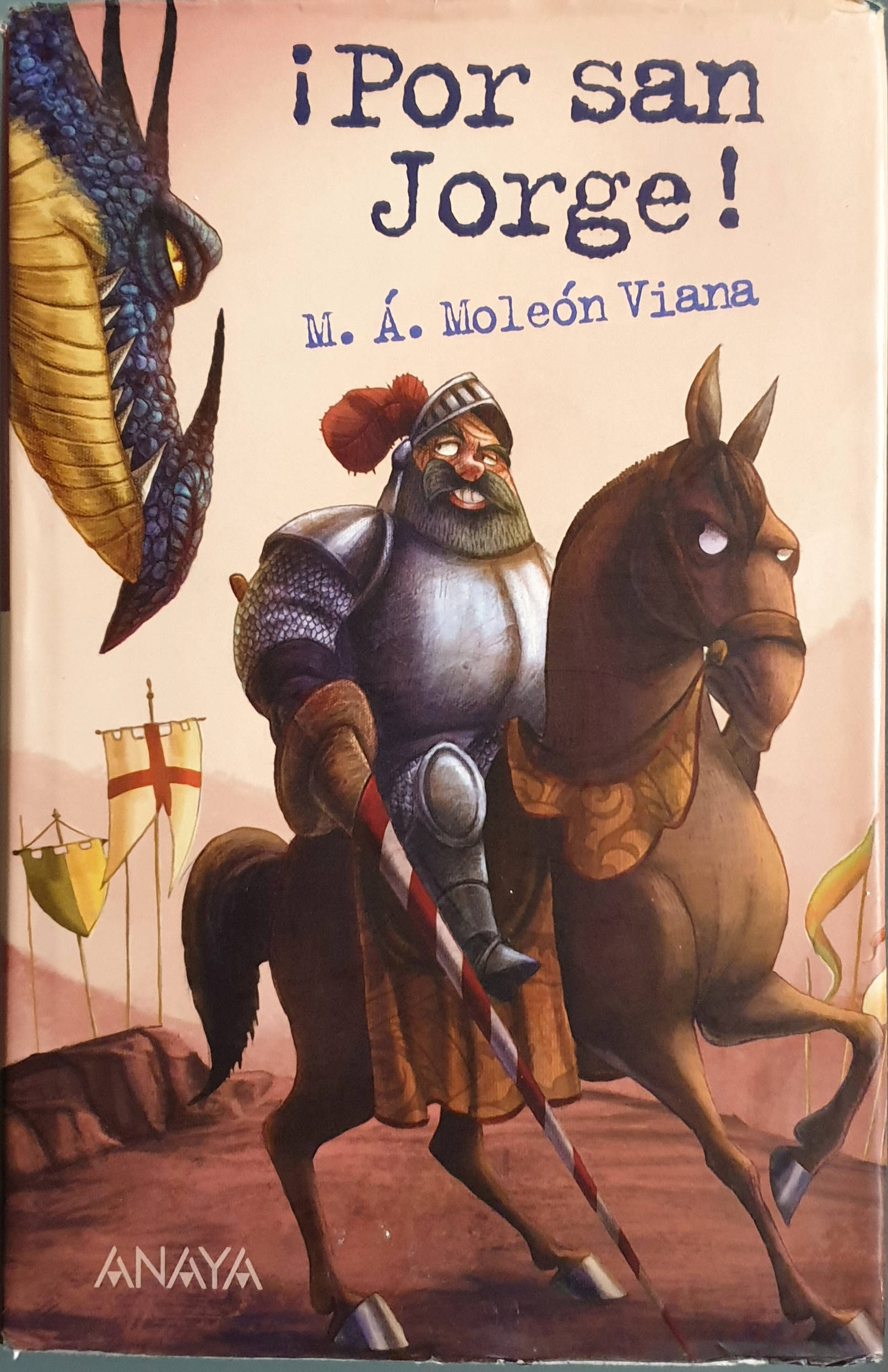 ¡Por san Jorge! | Moleón Viana, M. Á.