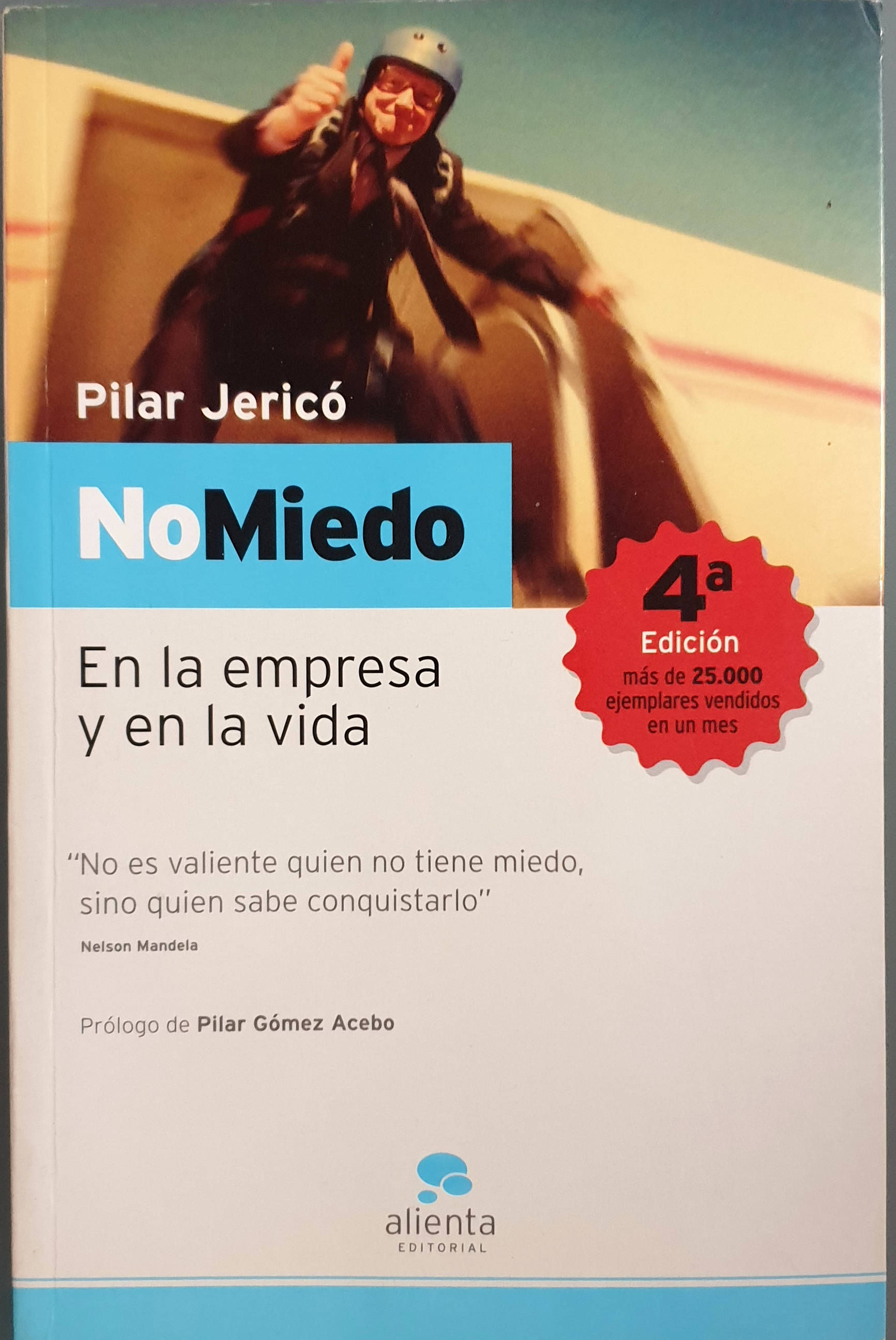 NoMiedo. En la empresa y en la vida | Jericó, Pilar