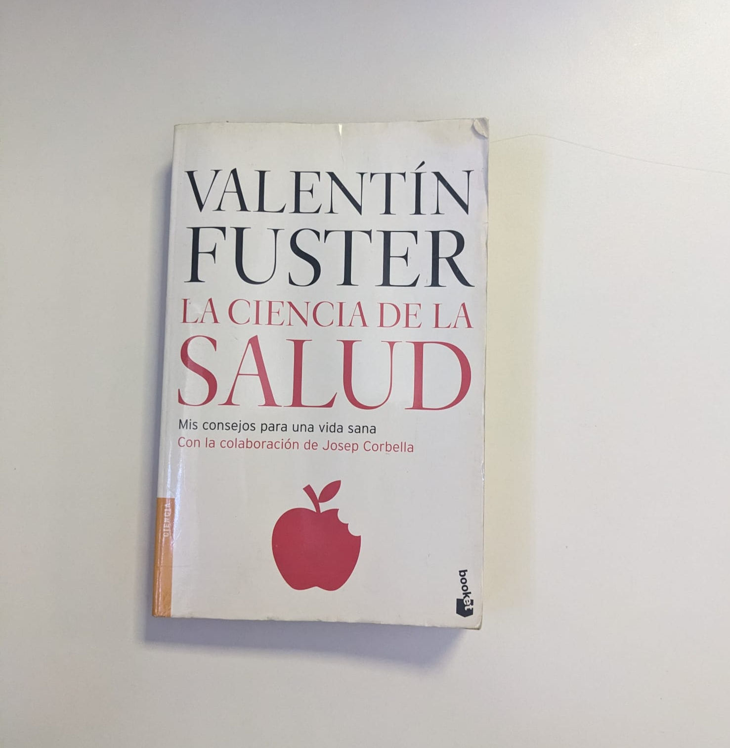 La ciencia de la salud: mis consejos para una vida sana. Fuster, Valentín. Los libros del abuelo, tu librería solidaria.
