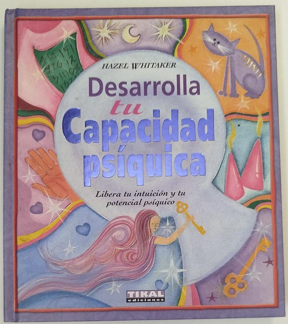 Desarrolla tu capacidad psíquica | Whitaker, Hazel.. Los libros del abuelo, tu librería solidaria.