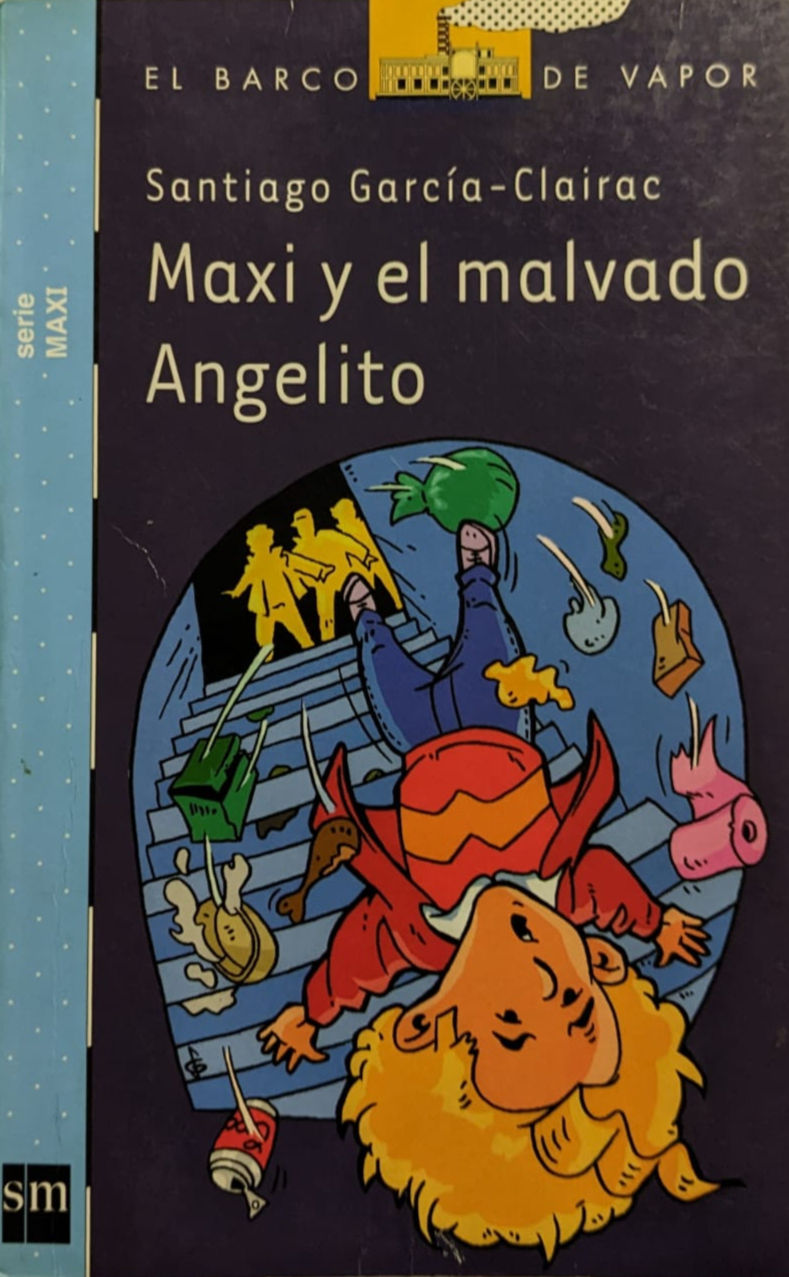 Maxi y el malvado angelito. García-Clairac, Santiago. Los libros del abuelo, tu librería solidaria