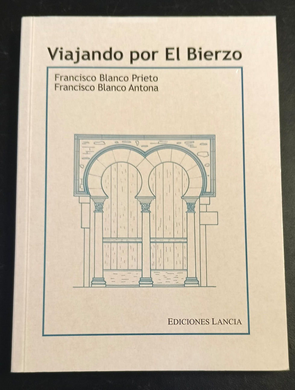 Viajando por El Bierzo | Blanco Prieto, Frco.-Blanco Antona, Frco.,Los libros del abuelo, tu librería solidaria