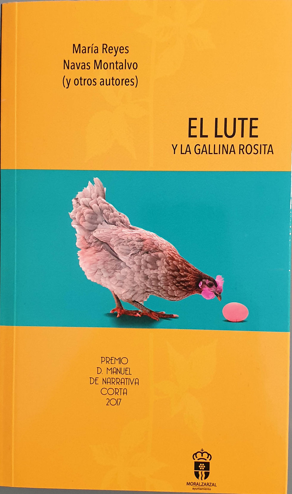El Lute y la gallina Rosita | Navas Montalvo, María Reyes (y otros autores)