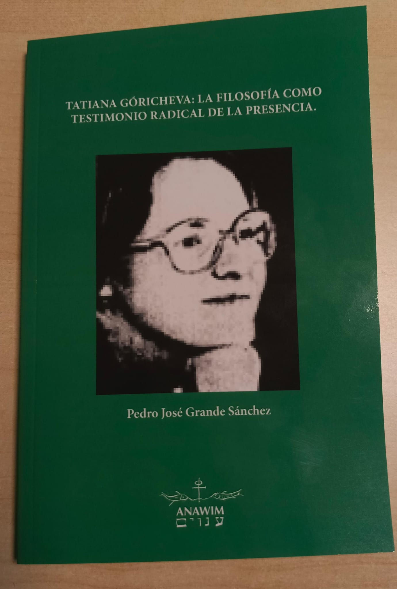 Tatiana Góricheva: La filosofía como testimonio radical de la presencia | Grande. Libros del Abuelo, tu librería solidaria.