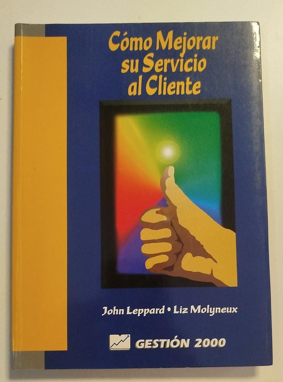 Cómo mejorar su servicio al cliente | Leppard, John-Molyneux, Liz. Los libros del abuelo, tu librería solidaria.