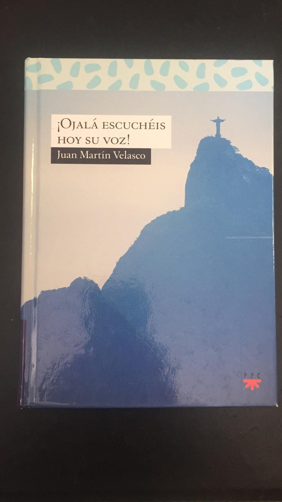 ¡Ojalá escuchéis hoy su voz!| Velasco Juan Martín. Los libros del abuelo, tu librería solidaria.