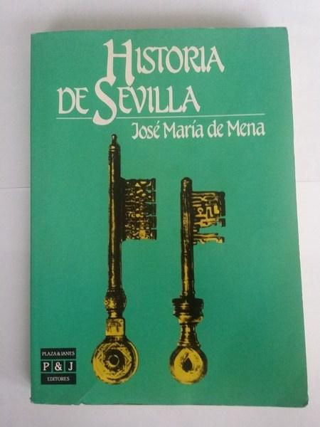 Historia de Sevilla | Mena, José María de, Los libros del Abuelo, tu librería solidaria